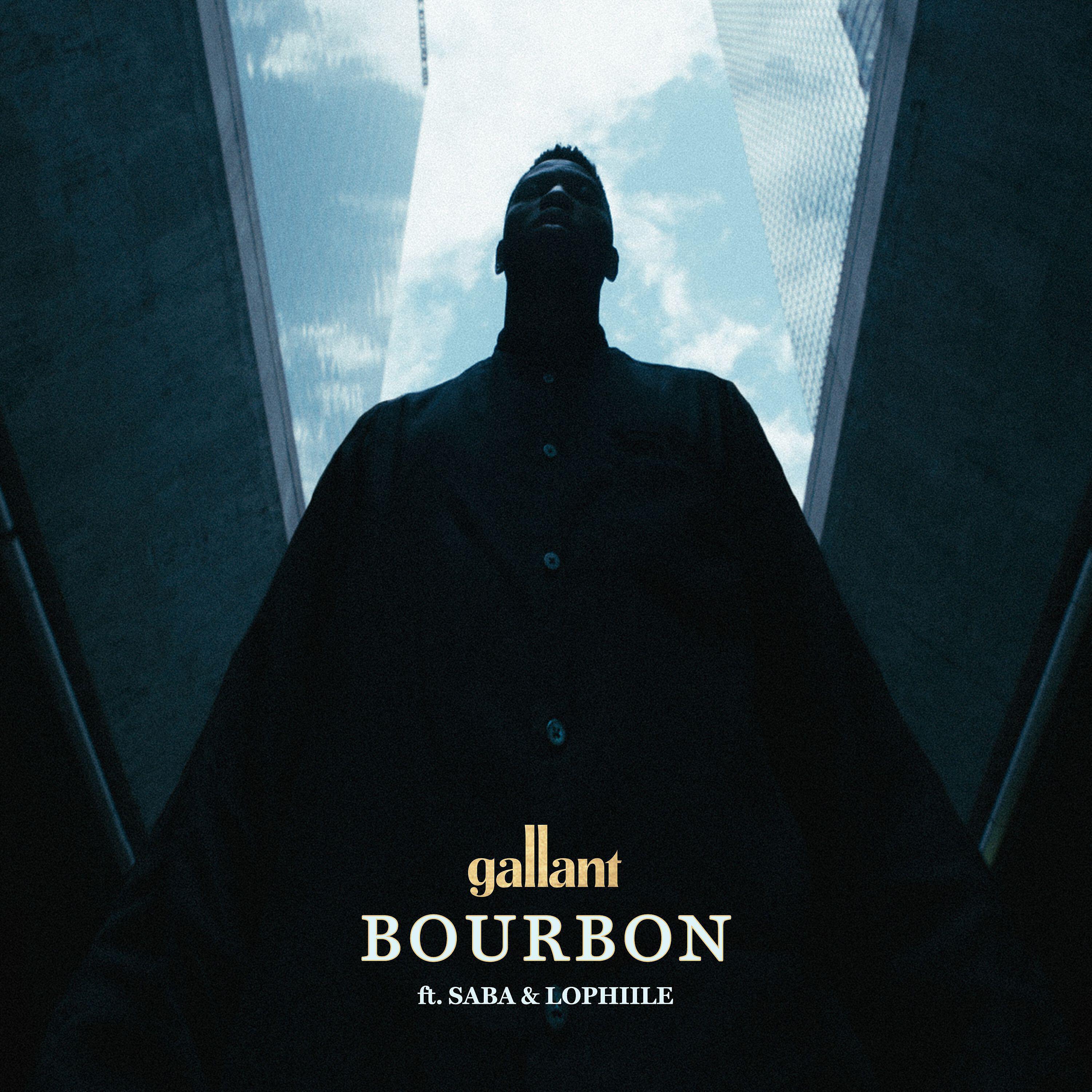 Gallant, Saba, Lophiile - Bourbon (feat. Saba & Lophiile)