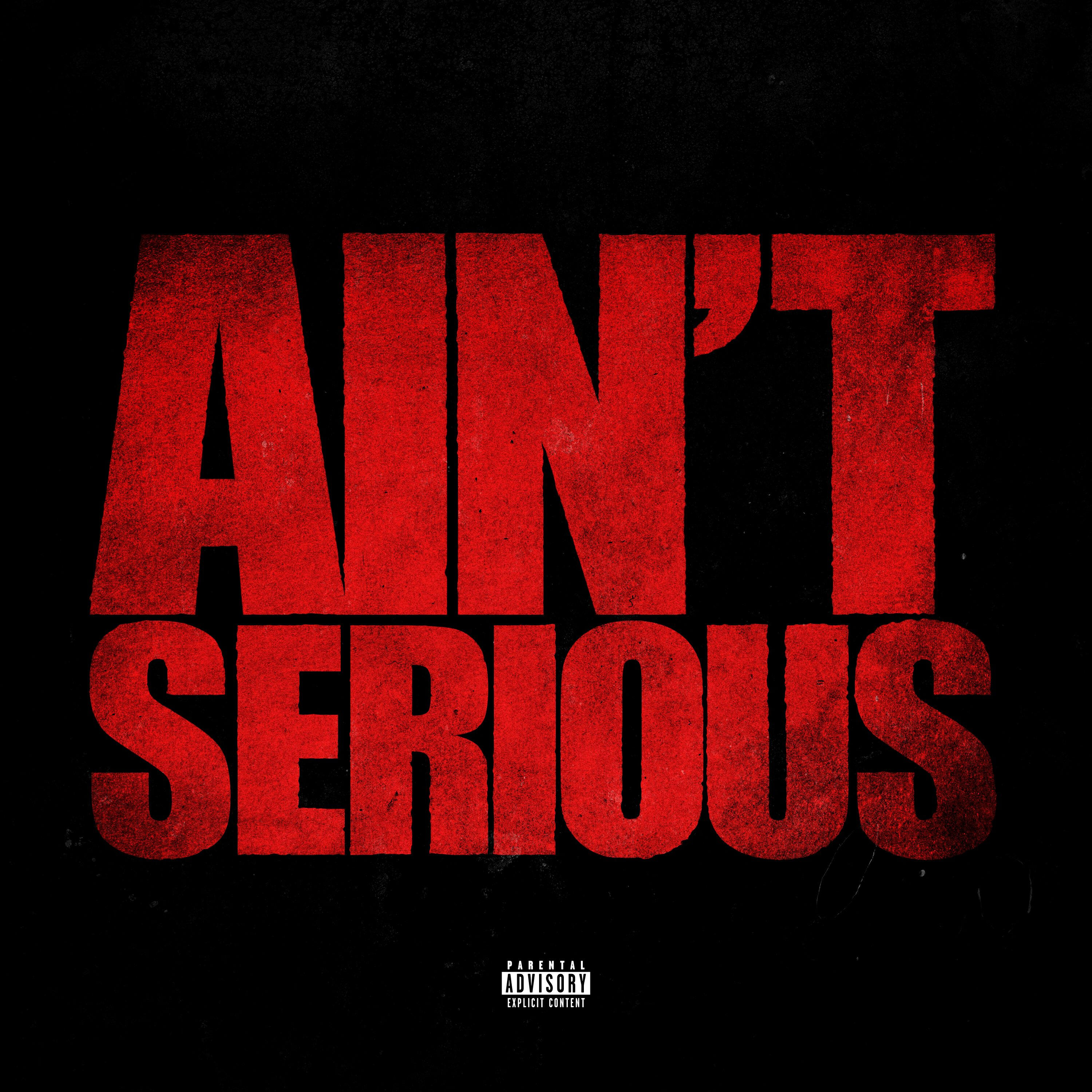 Релиз Aint Serious