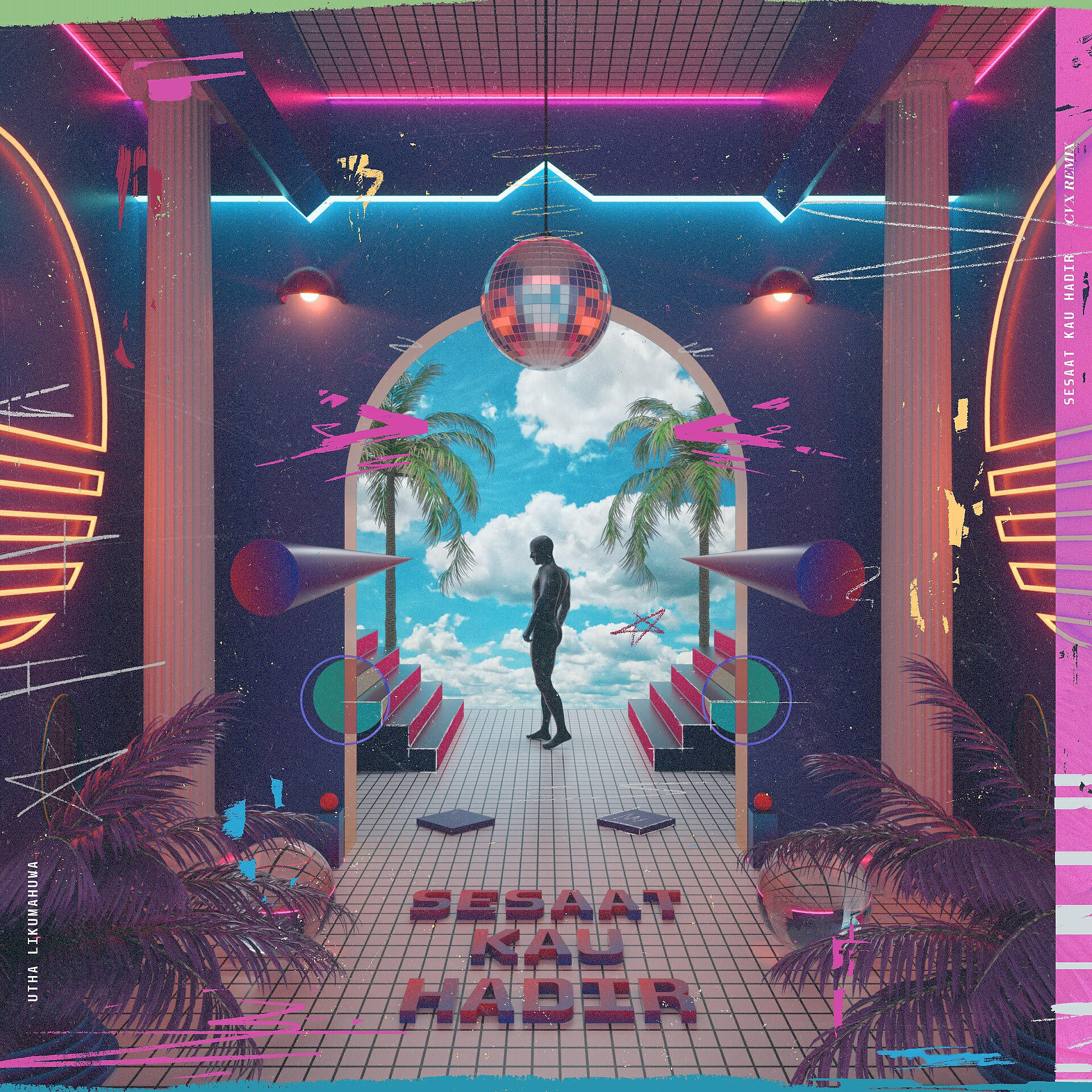 Релиз Sesaat Kau Hadir (CVX Remix)