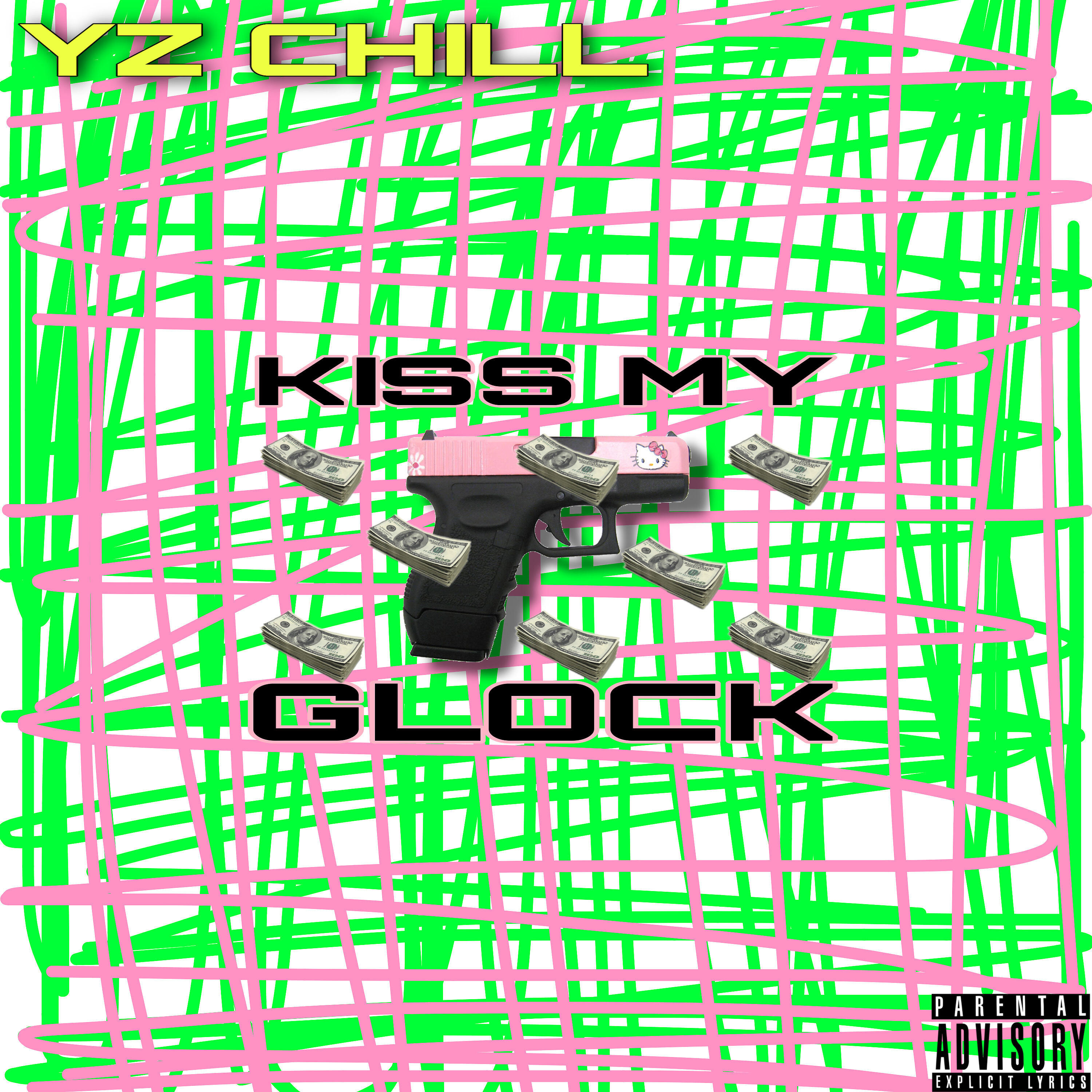 Kiss My Glock - YZ CHILL – слушать песню онлайн бесплатно на Zvuk.com