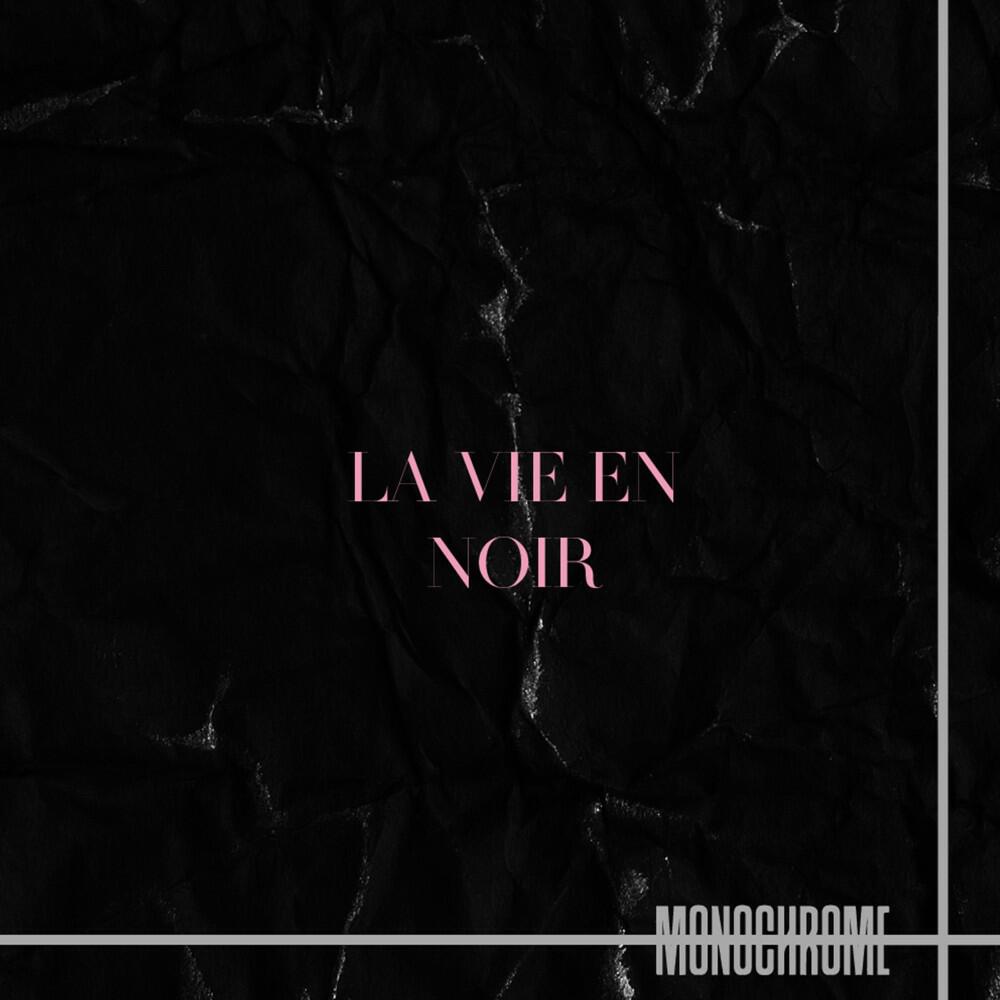 Релиз La vie en noir