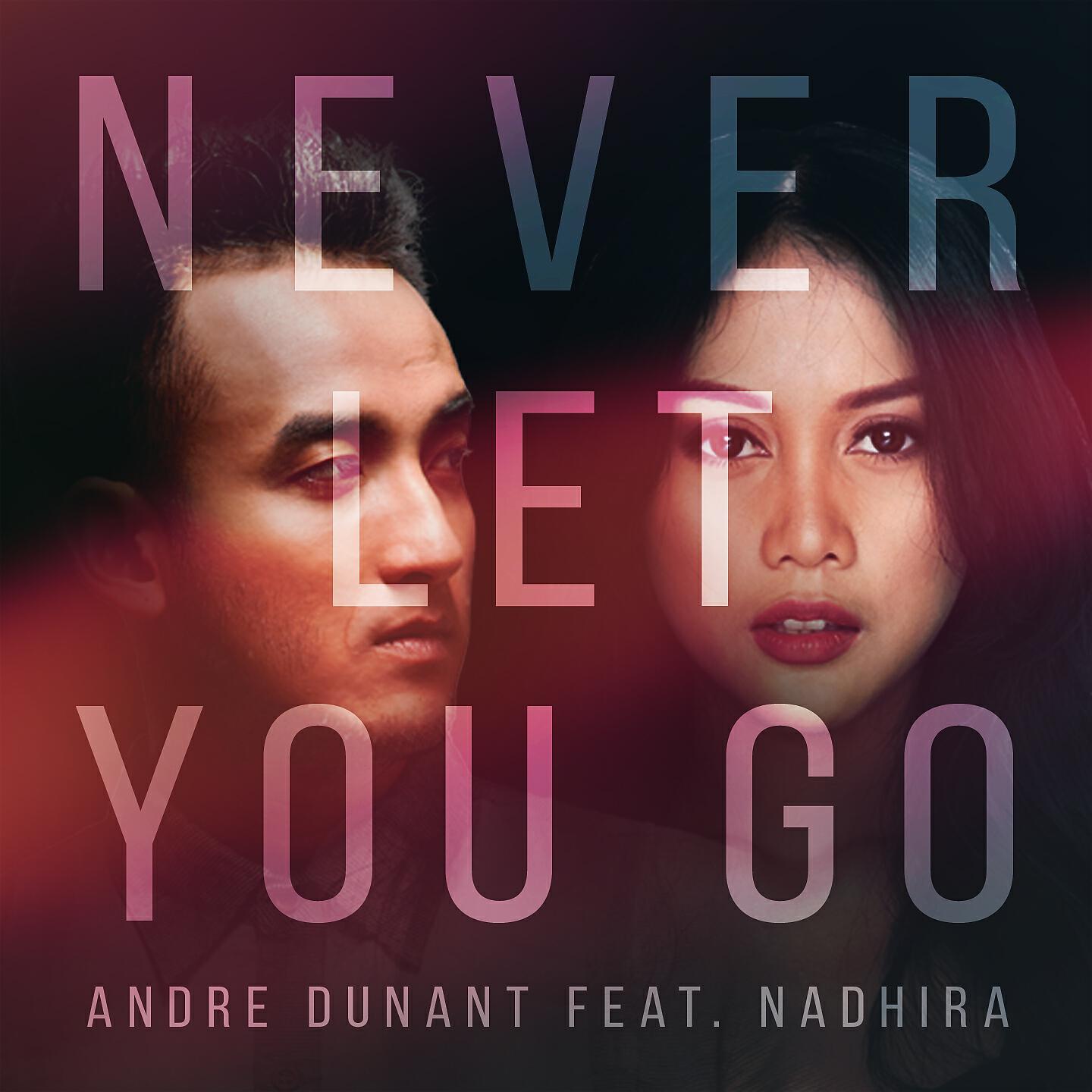 Релиз Never Let You Go
