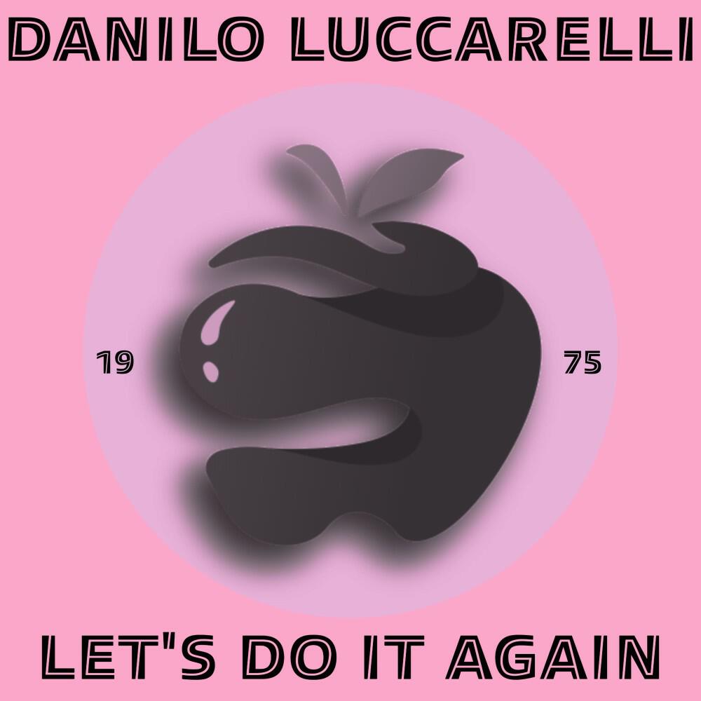 Релиз Let's Do It Again (Original Mix)