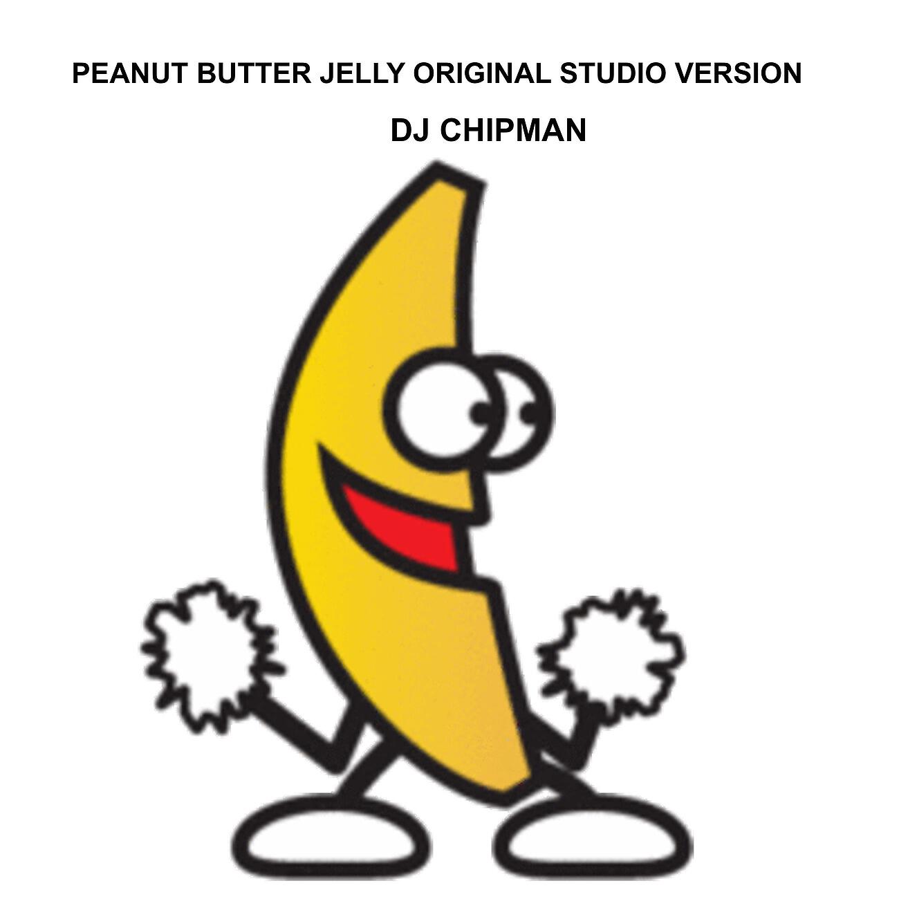 Релиз Peanut butter jelly original studio version