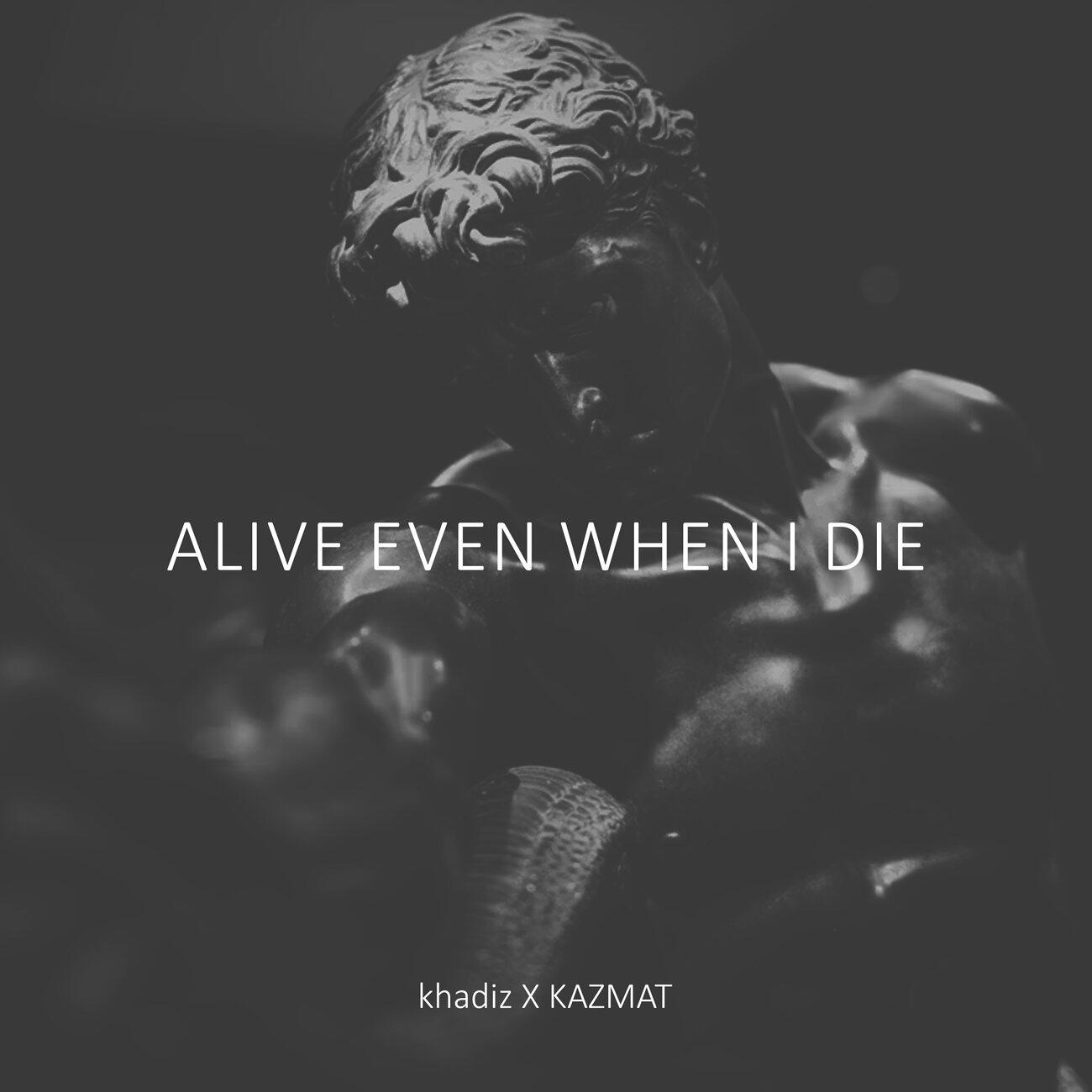 Релиз Alive Even When I Die