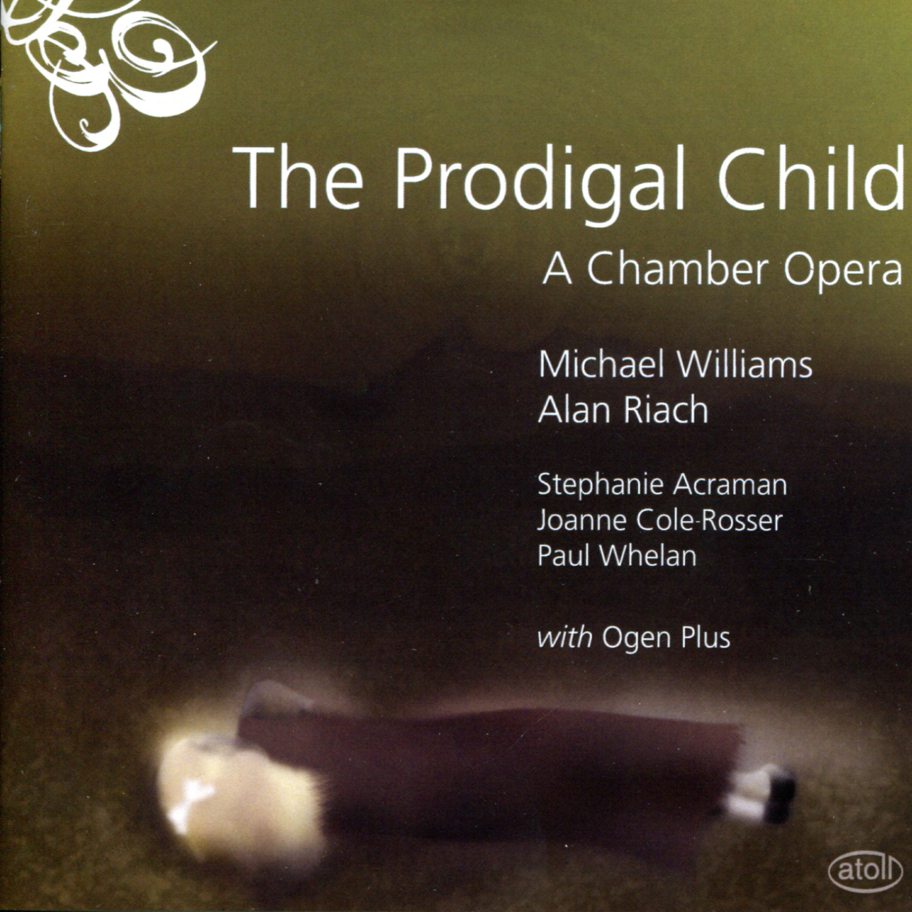 Релиз Willams: The Prodigal Child - A Chamber Opera