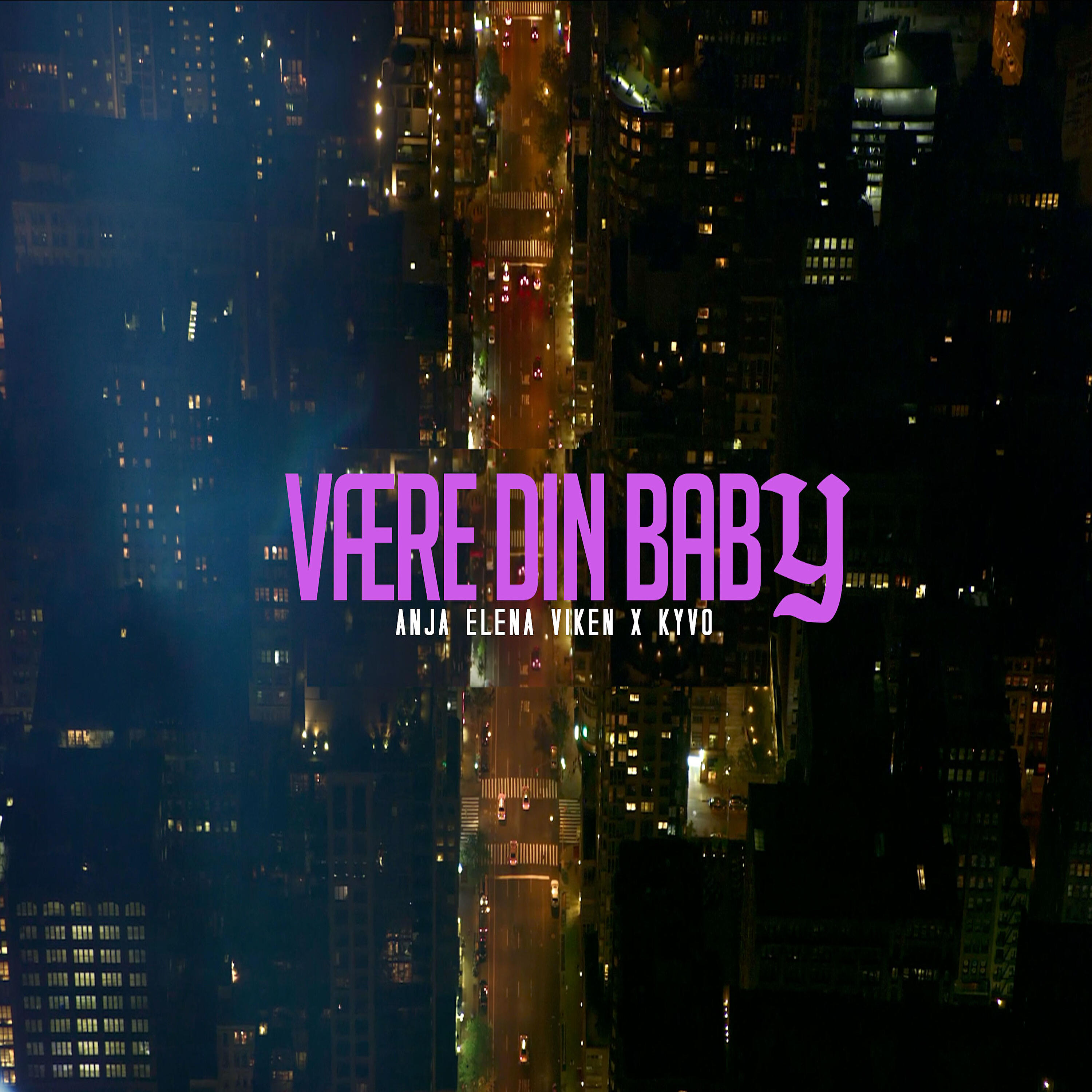 Релиз Være Din Baby