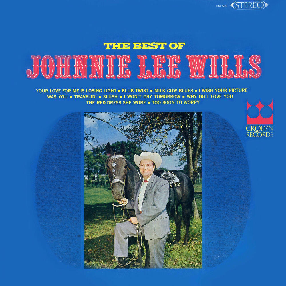 Релиз The Best of Johnnie Lee Wills and All the Boys
