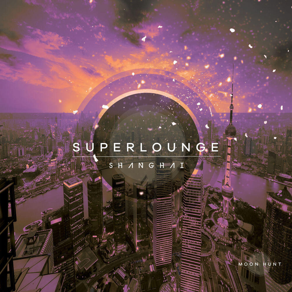 Релиз Superlounge Shangai