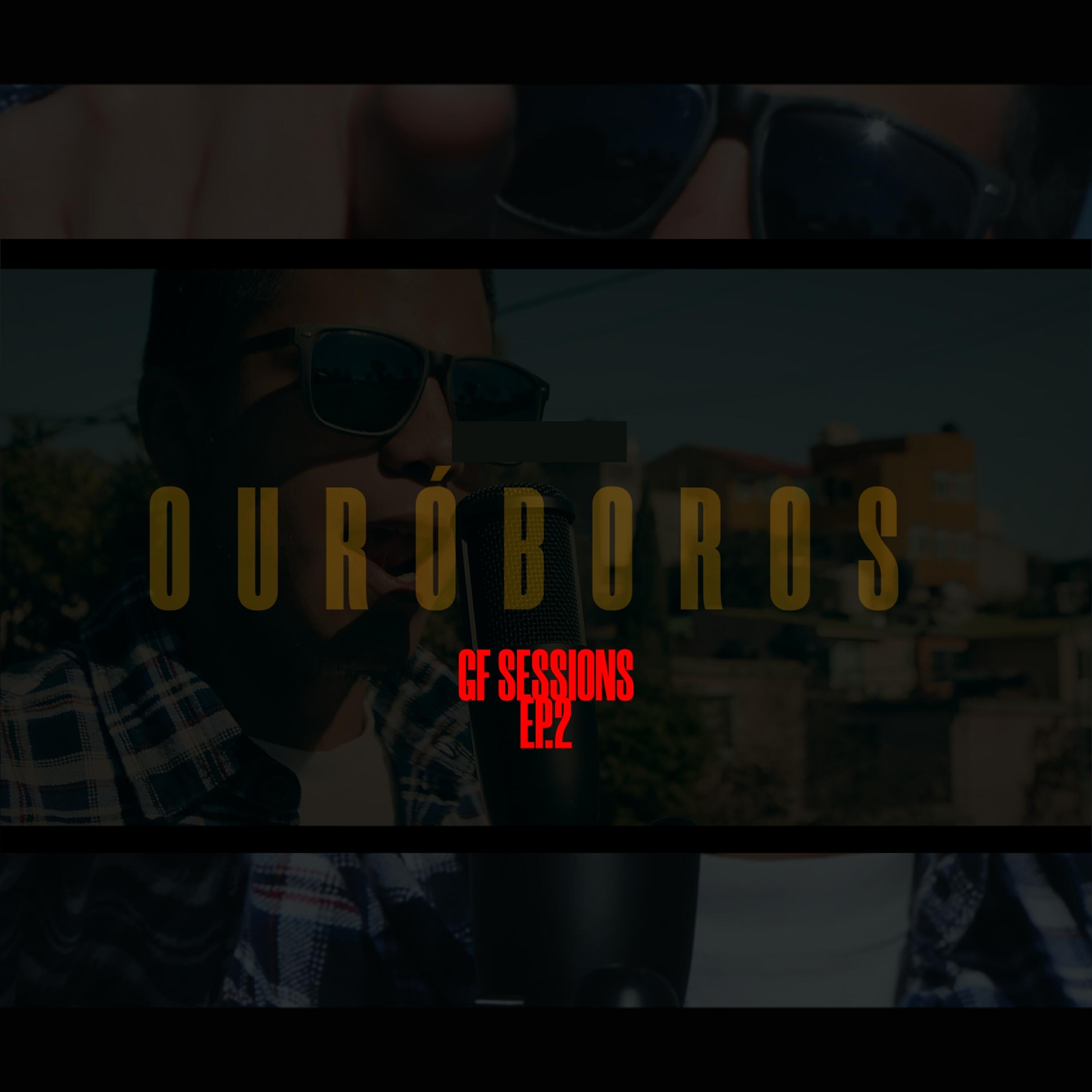 Релиз Ouróboros - GF Sessions Ep.2