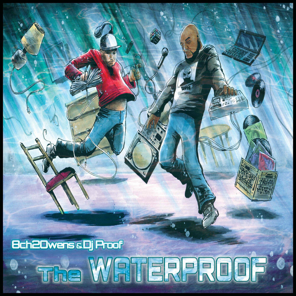 Релиз 8ch2Owens & DJ Proof: The WATERPROOF