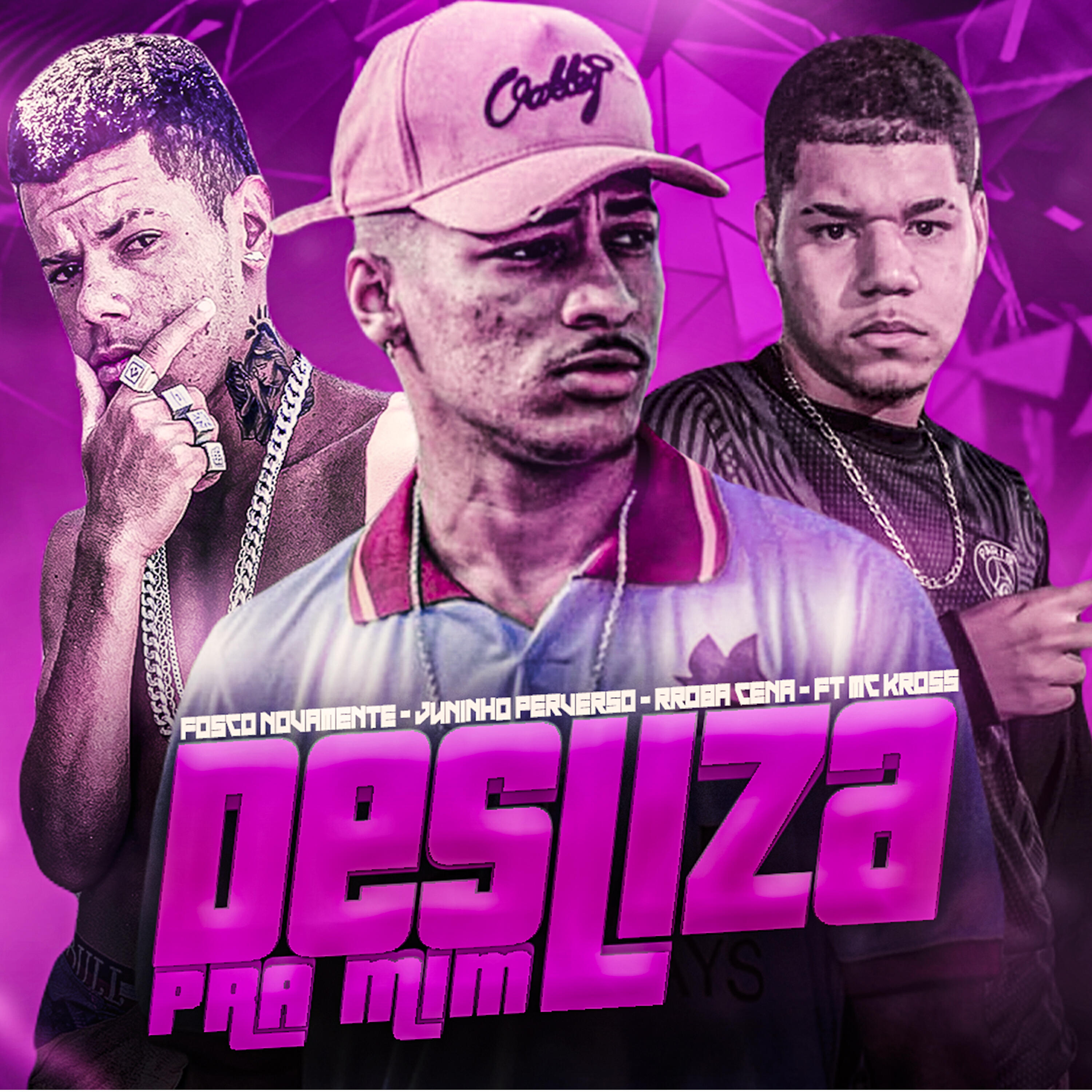 Скачать песню Fosco Novamente, RRoba Cena, Juninho perverso, MC Kross - Desliza pra Mim бесплатно в MP3 для Android и iOS