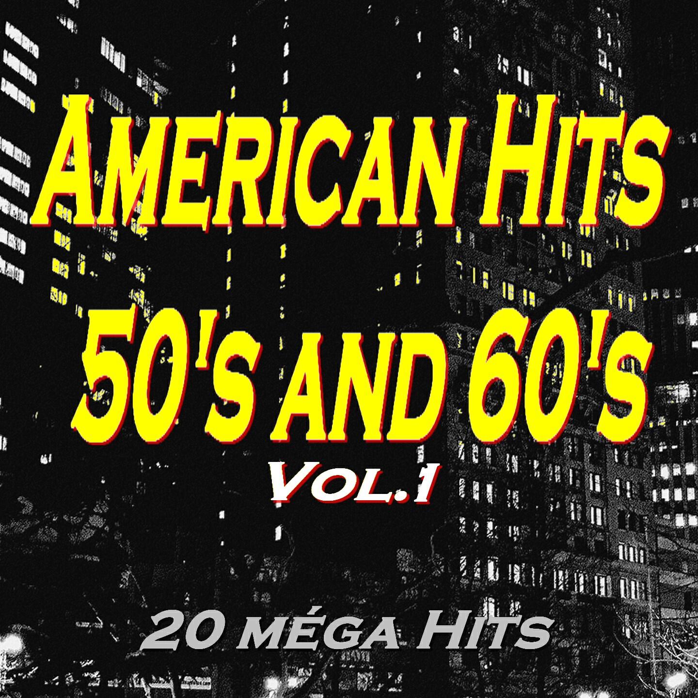 Релиз American Hits 50's and 60's, Vol. 1