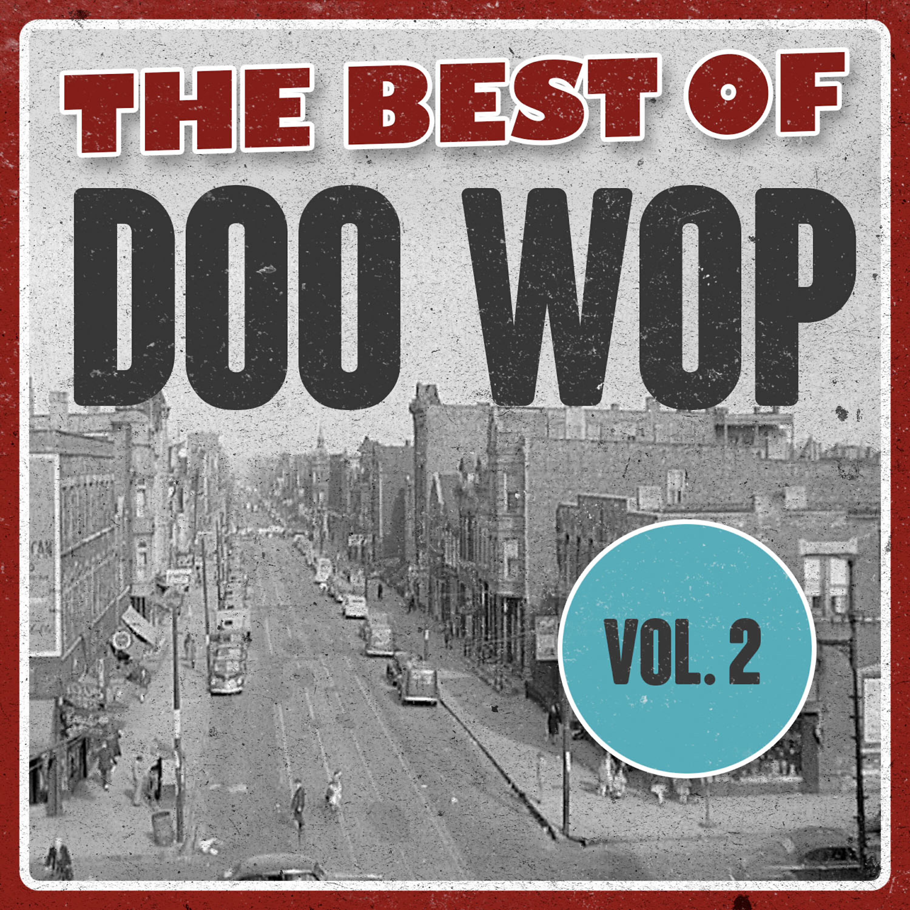 Релиз The Best of Doo Wop, Vol. 2