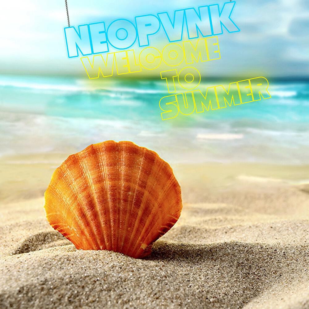 Релиз Welcome to Summer