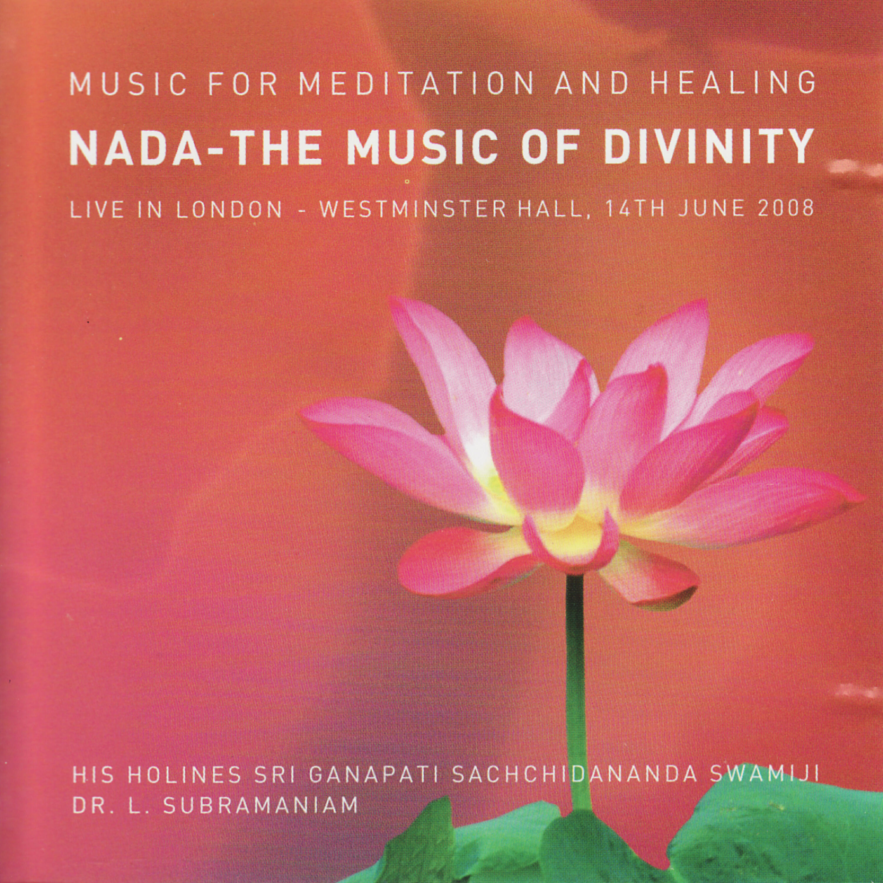 Релиз Nada: The Music of Divinity (Live in London)