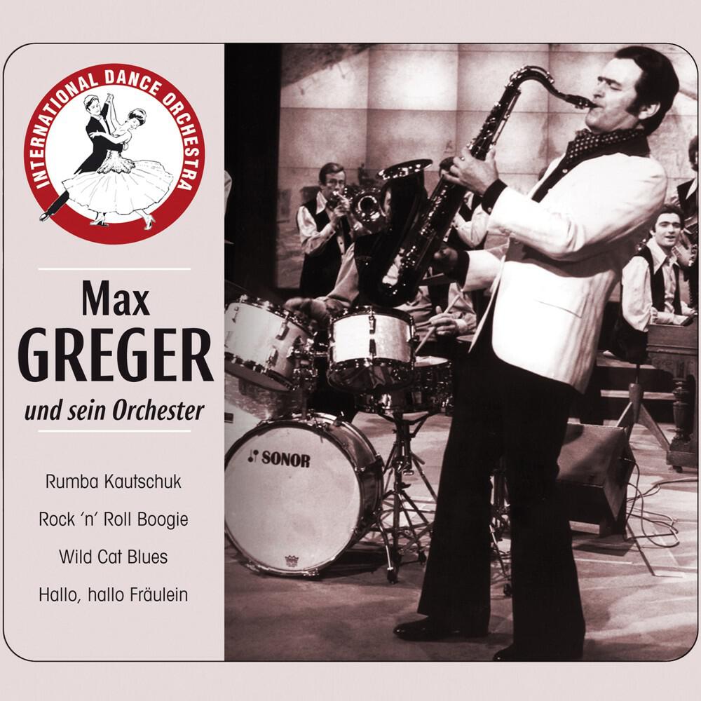 Релиз Max Greger Und Sein Orchester