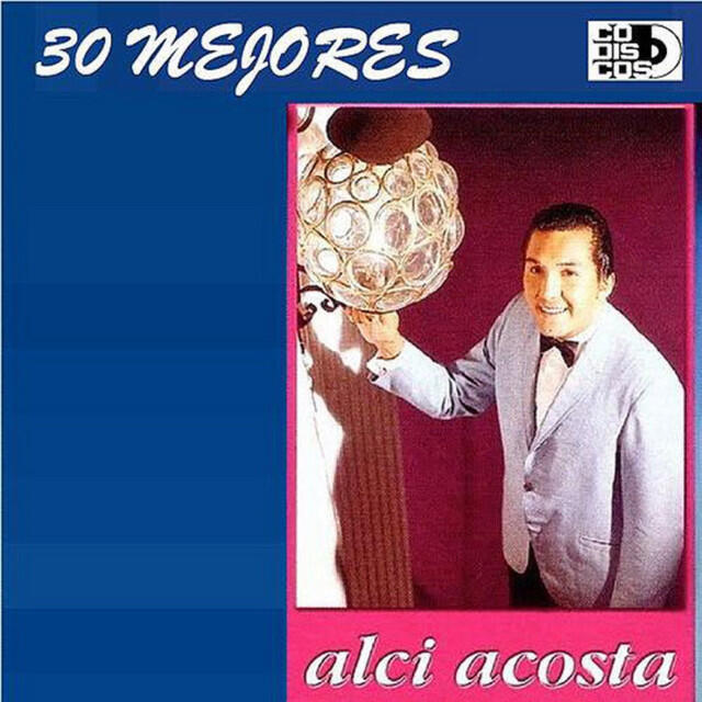 Релиз 30 Mejores: Alci Acosta