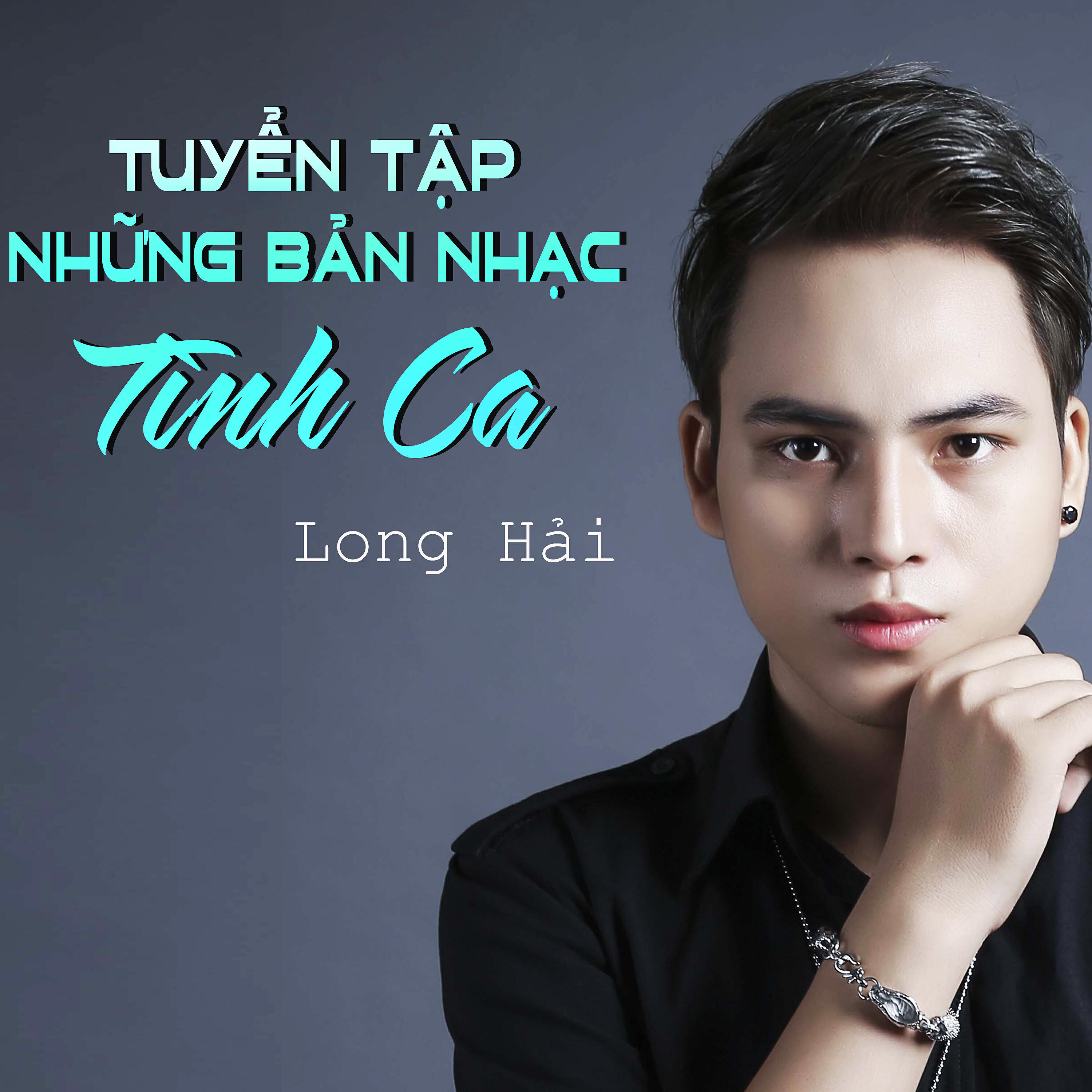 Релиз Tuyển Tập Những Bản Nhạc Tình Ca của Long Hải