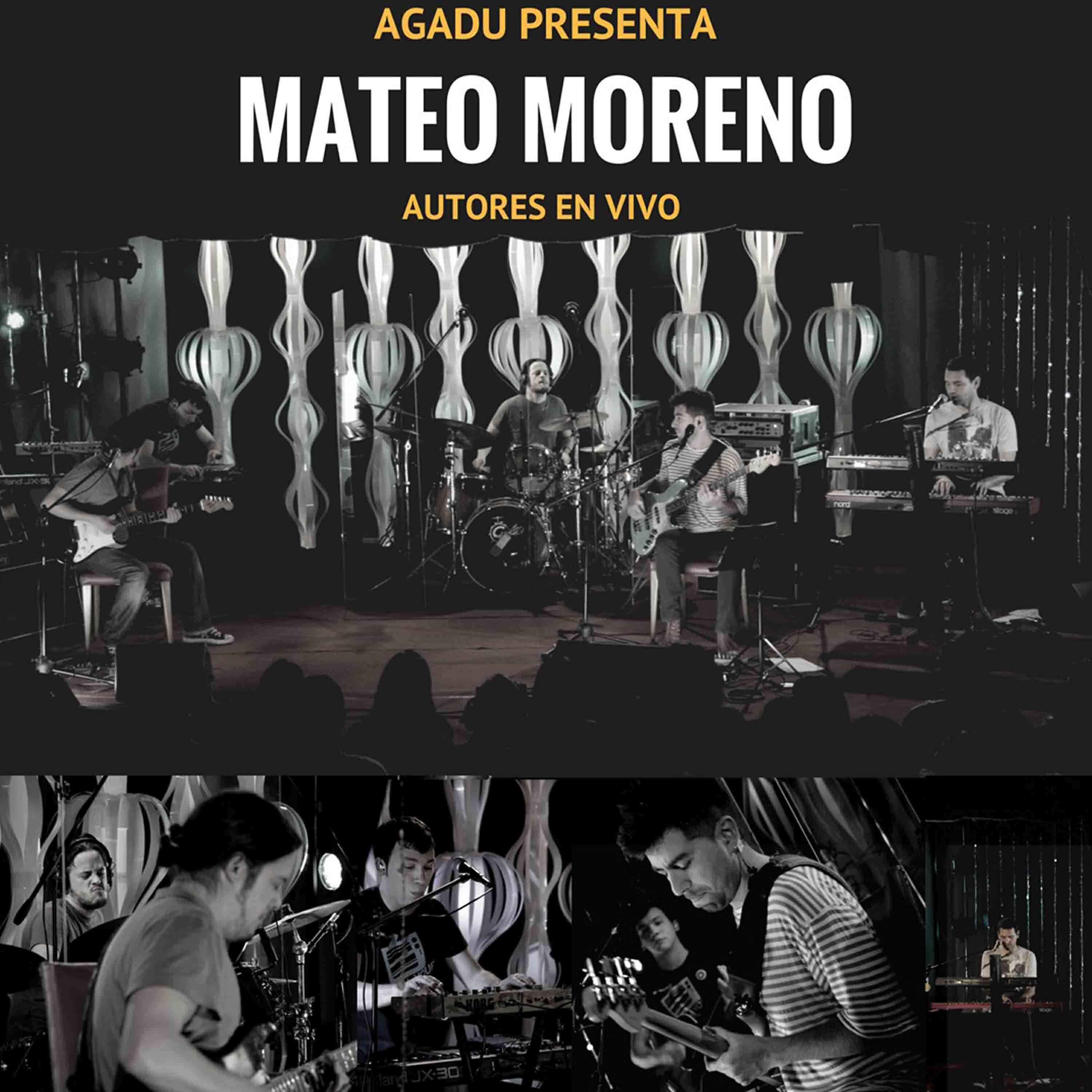 Релиз Agadu Presenta: Mateo Moreno en Autores en Vivo (En Vivo)