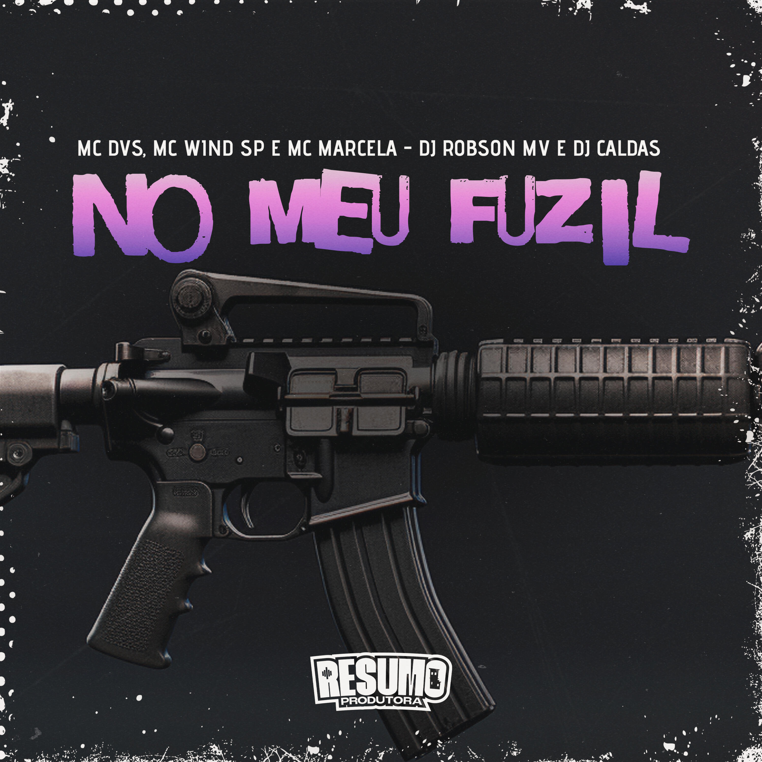 Постер альбома No Meu Fuzil