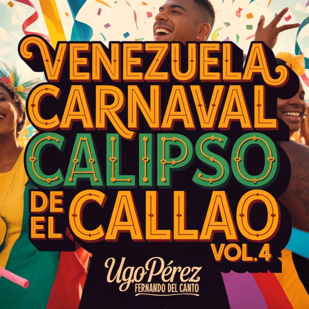 Релиз Venezuela Carnaval Calipso de el Callao Vol. 4