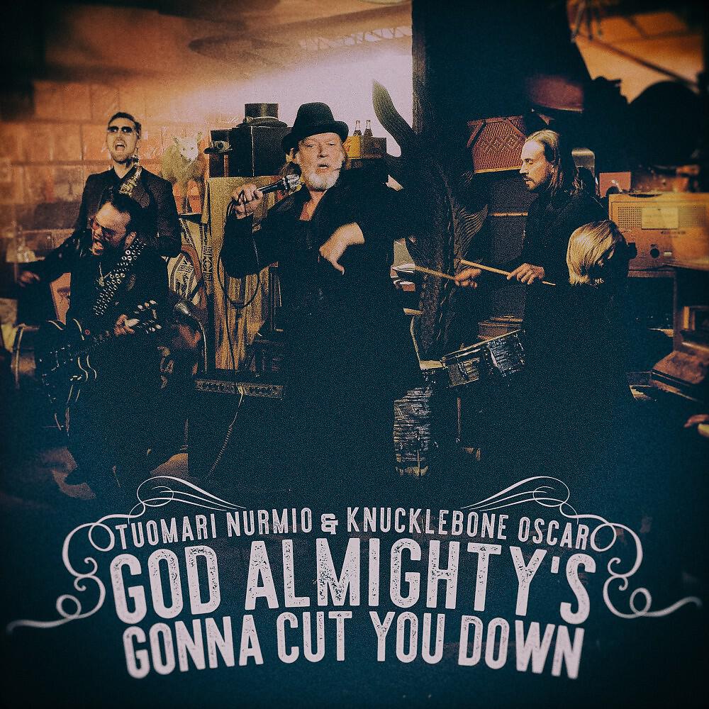 Релиз God Almighty's Gonna Cut You Down