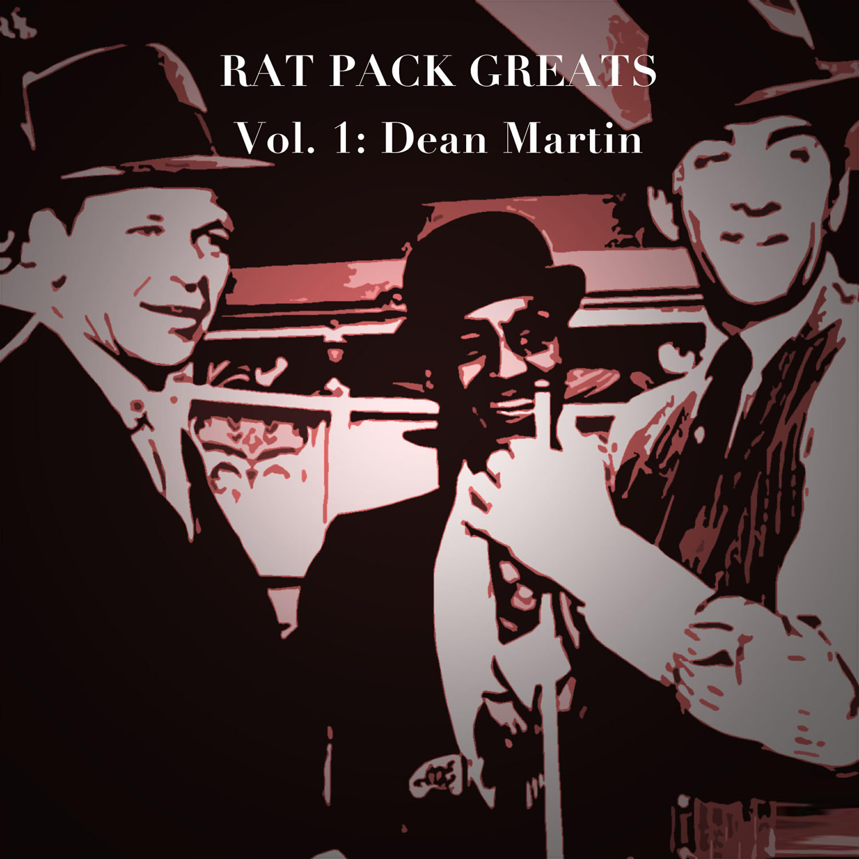 Релиз Rat Pack Greats, Vol. 1: Dean Martin