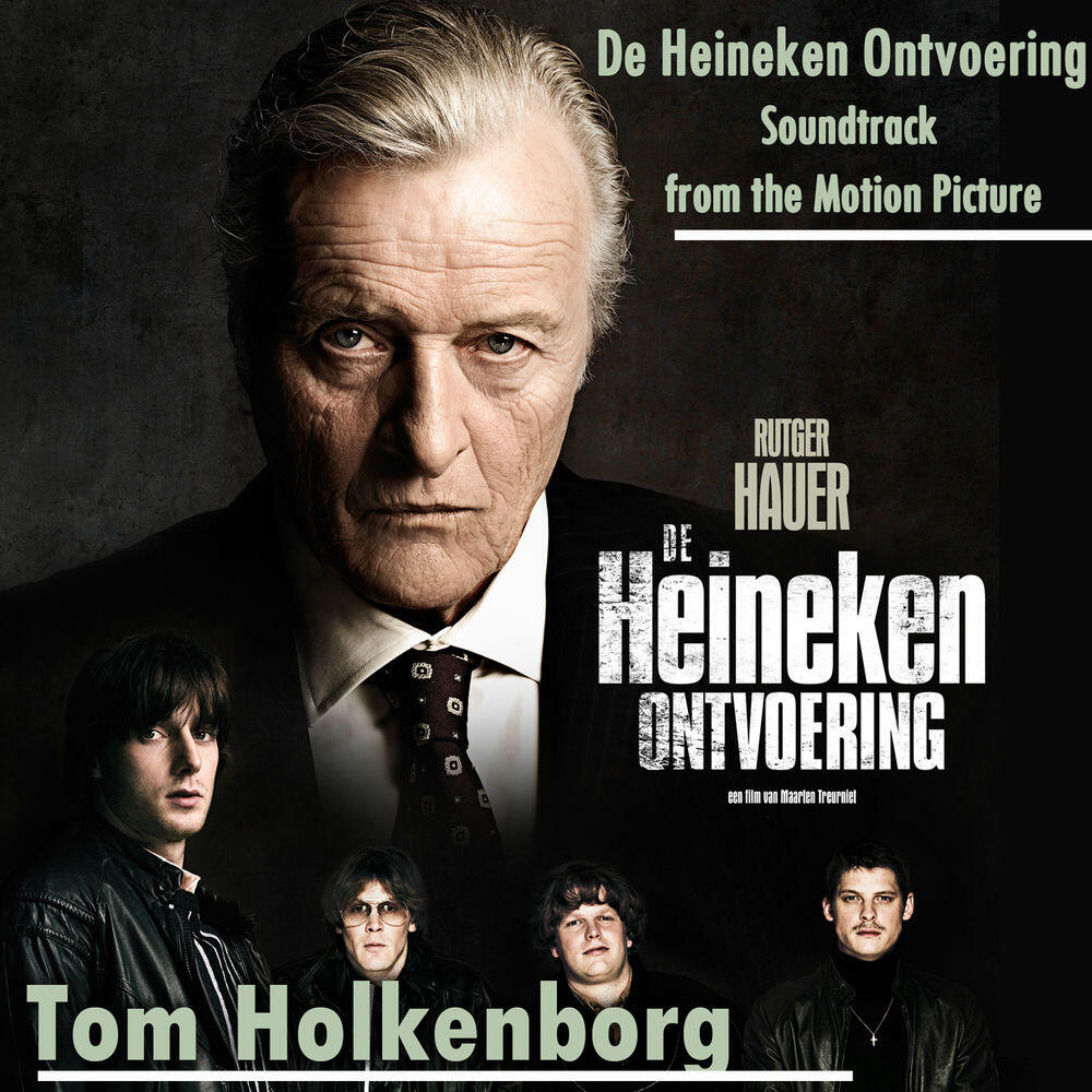 Релиз De Heineken Ontvoering (Soundtrack from the Motion Picture)