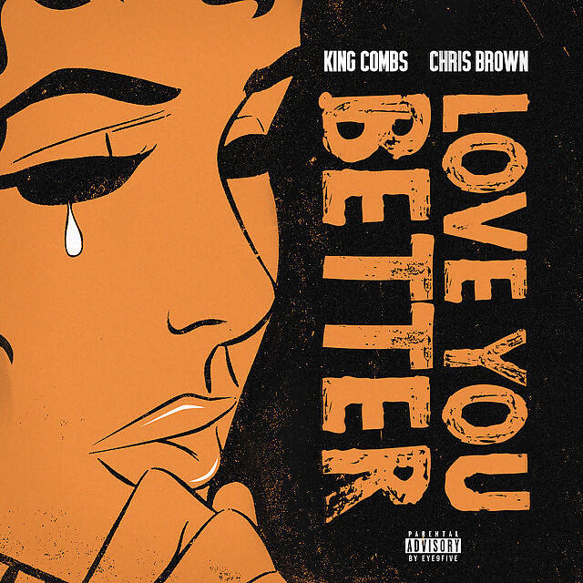 Релиз Love You Better (feat. Chris Brown)