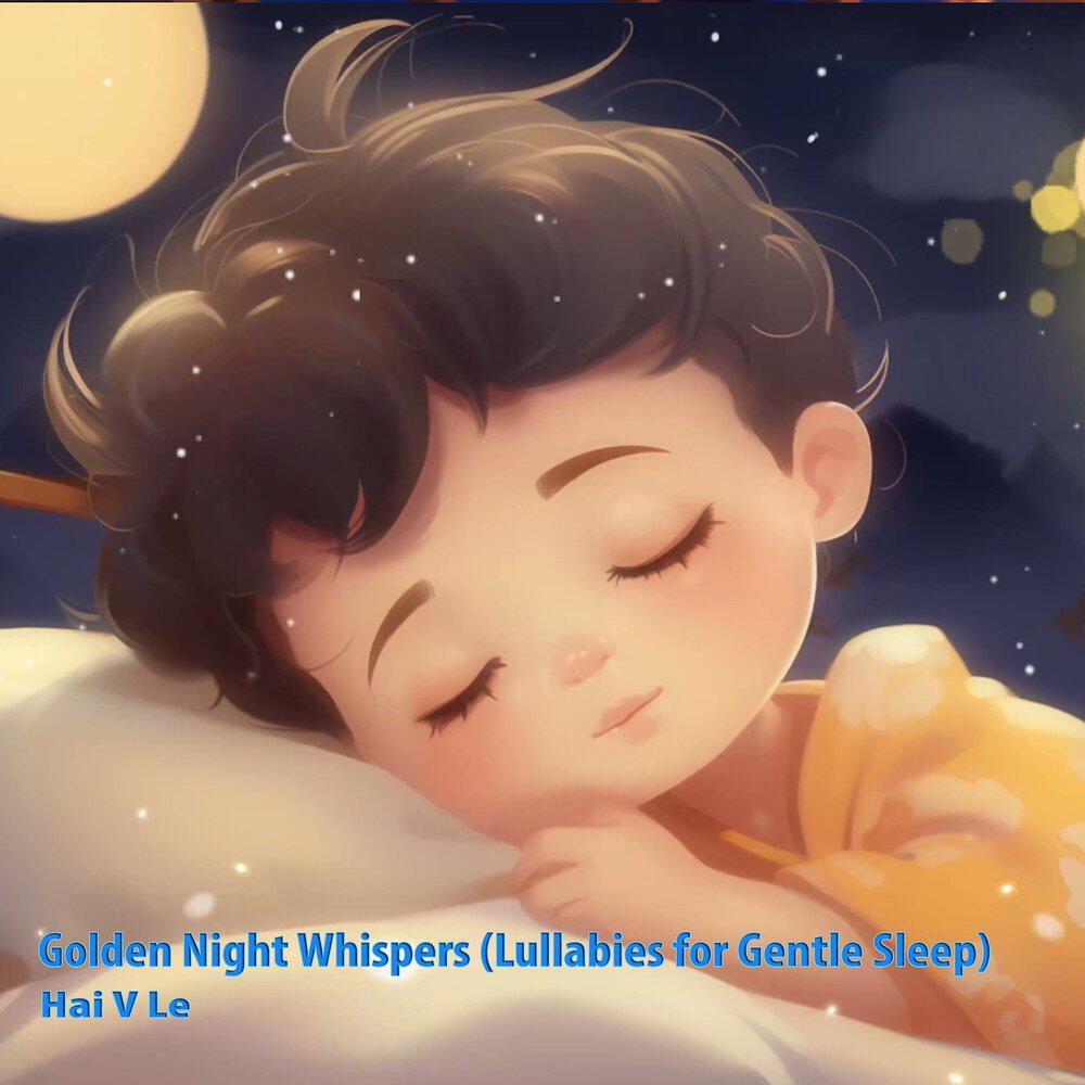 Релиз Golden Night Whispers (Lullabies for Gentle Sleep)