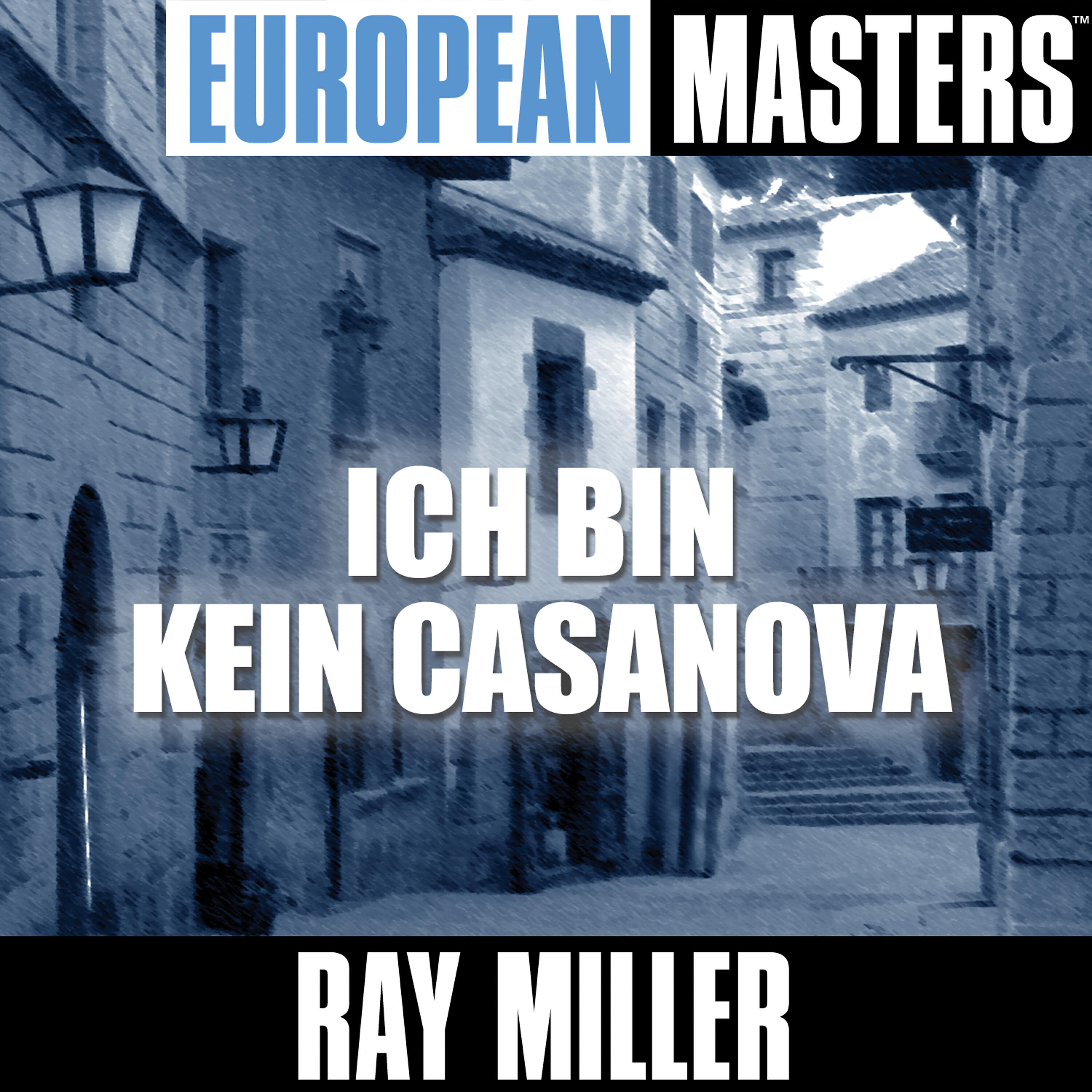 Релиз European Masters: Ich bin kein Casanova