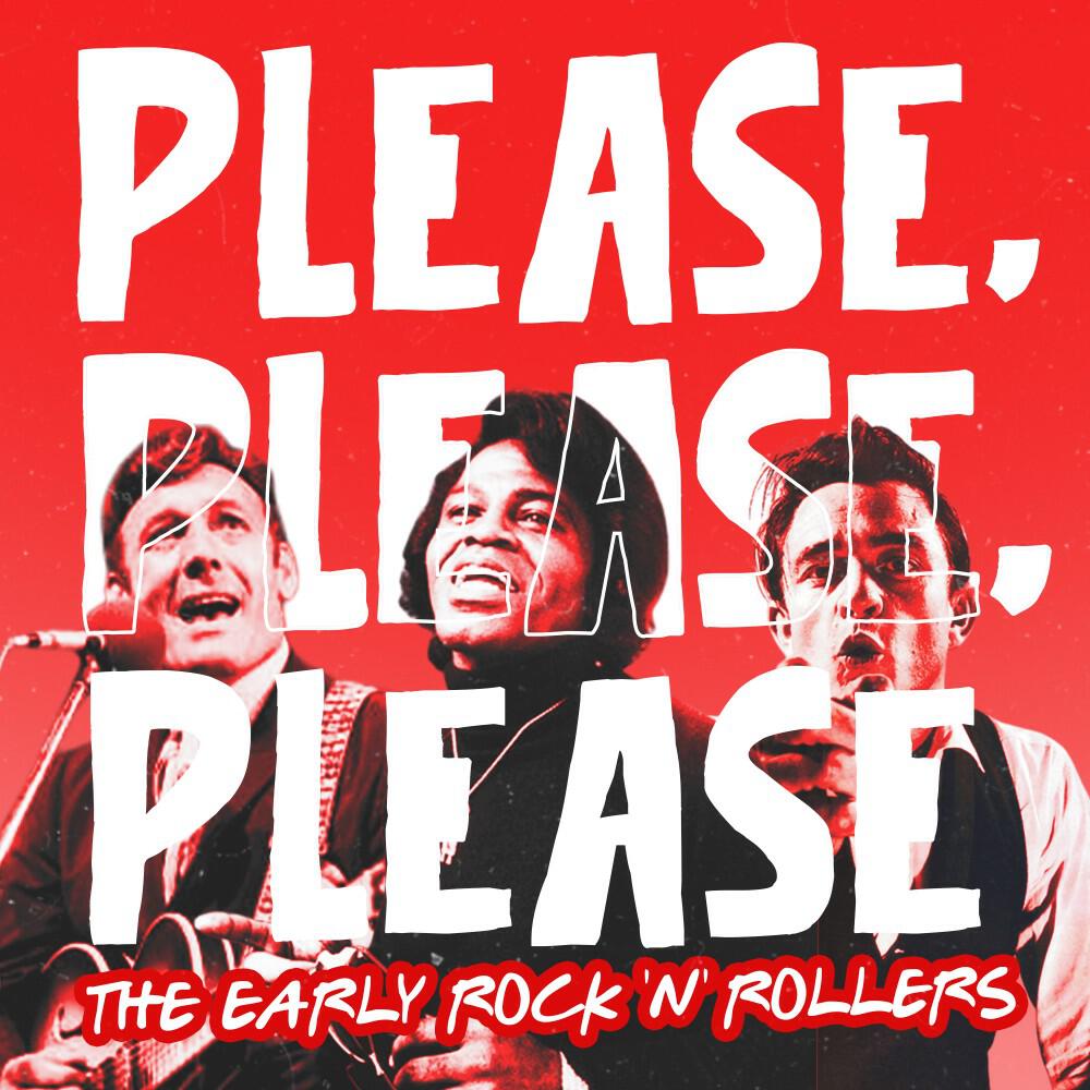 Релиз Please, Please, Please (The Early Rock 'n' Rollers)