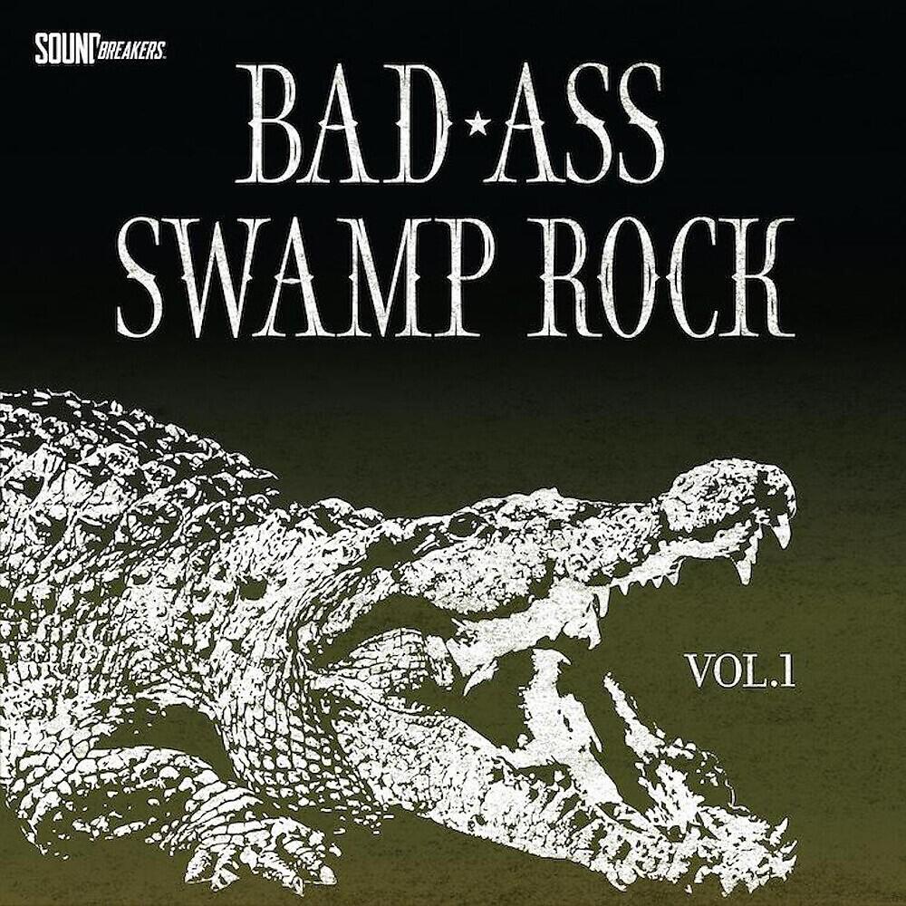 Релиз Bad-Ass Swamp Rock, Vol. 1