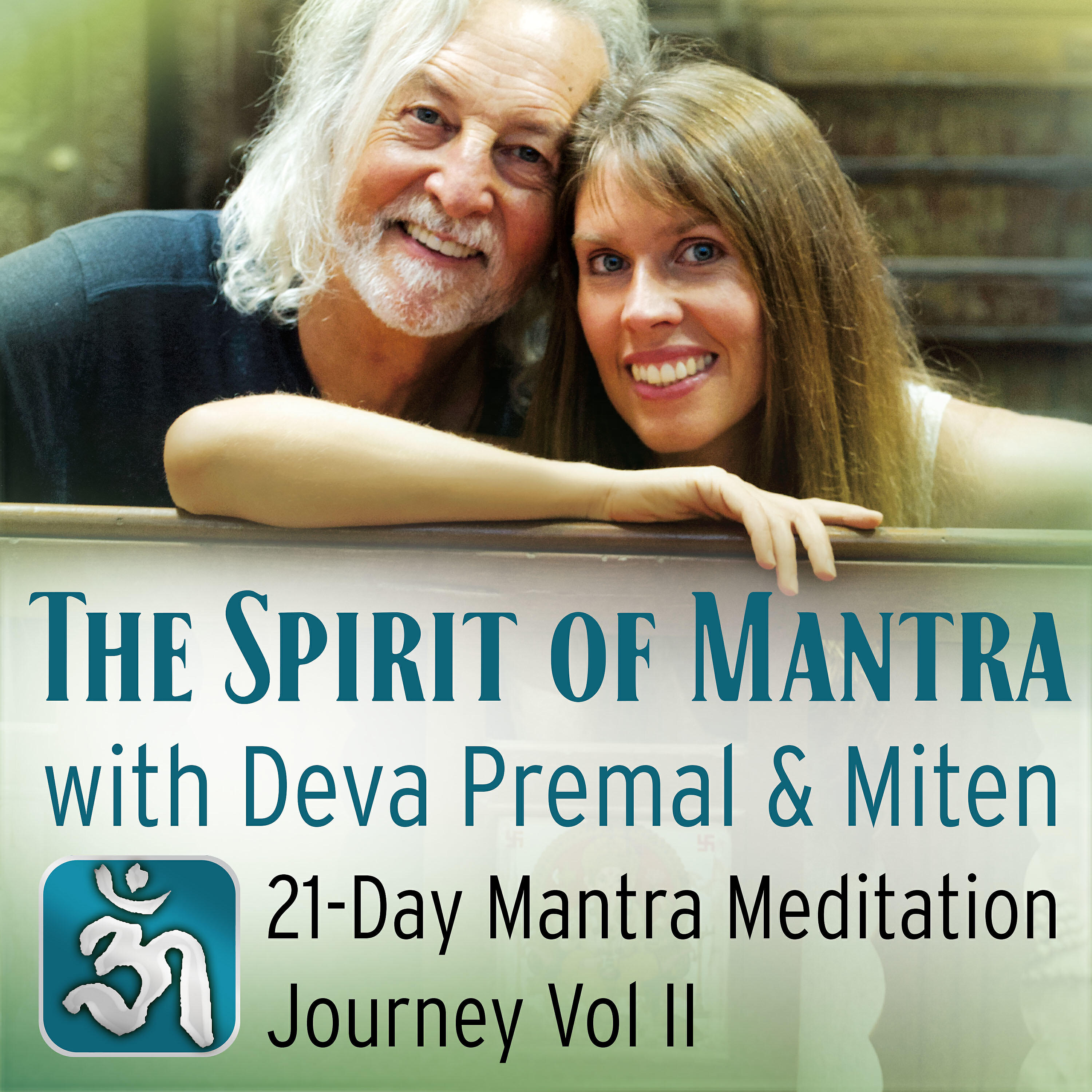 Релиз The Spirit of Mantra with Deva Premal & Miten