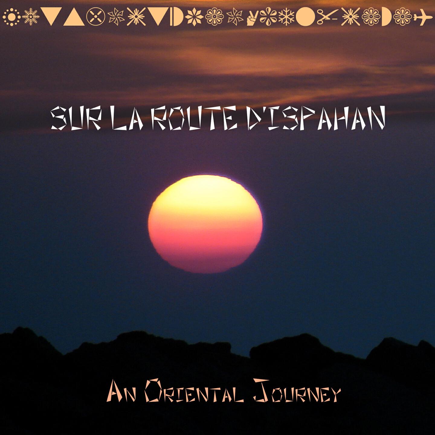 Релиз Sur la route d'Ispahan