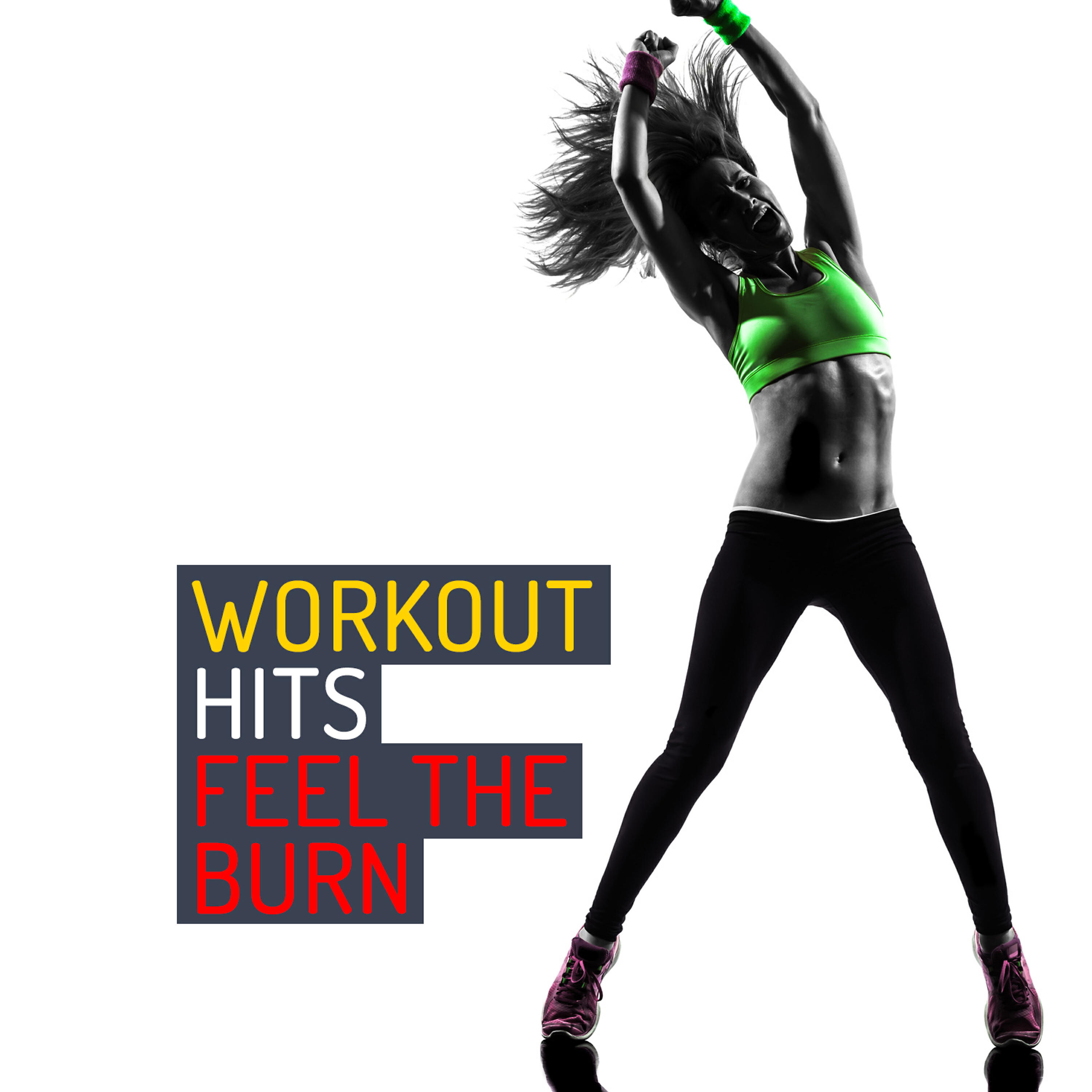 Постер альбома Workout Hits: Feel the Burn