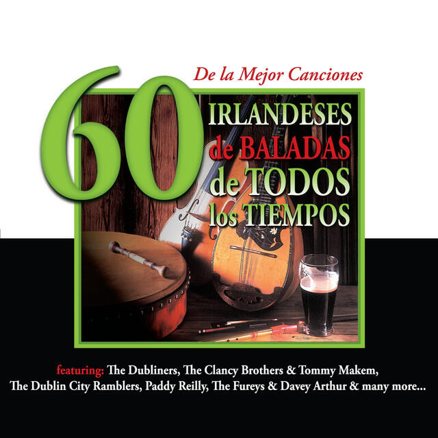 Релиз 60 de la Mejor Canciones Irlandeses de Baladas de Todos los Tiempos