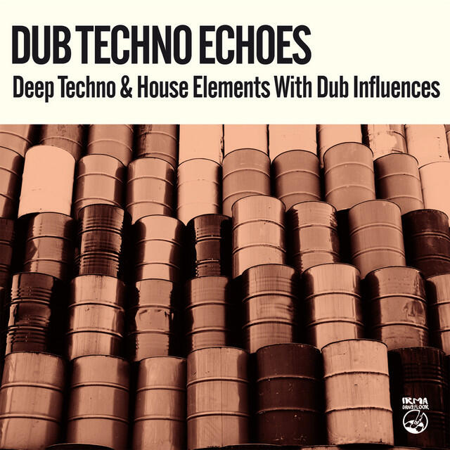 Релиз Dub Techno Echoes (Deep Techno & House Elements with Dub Influences)