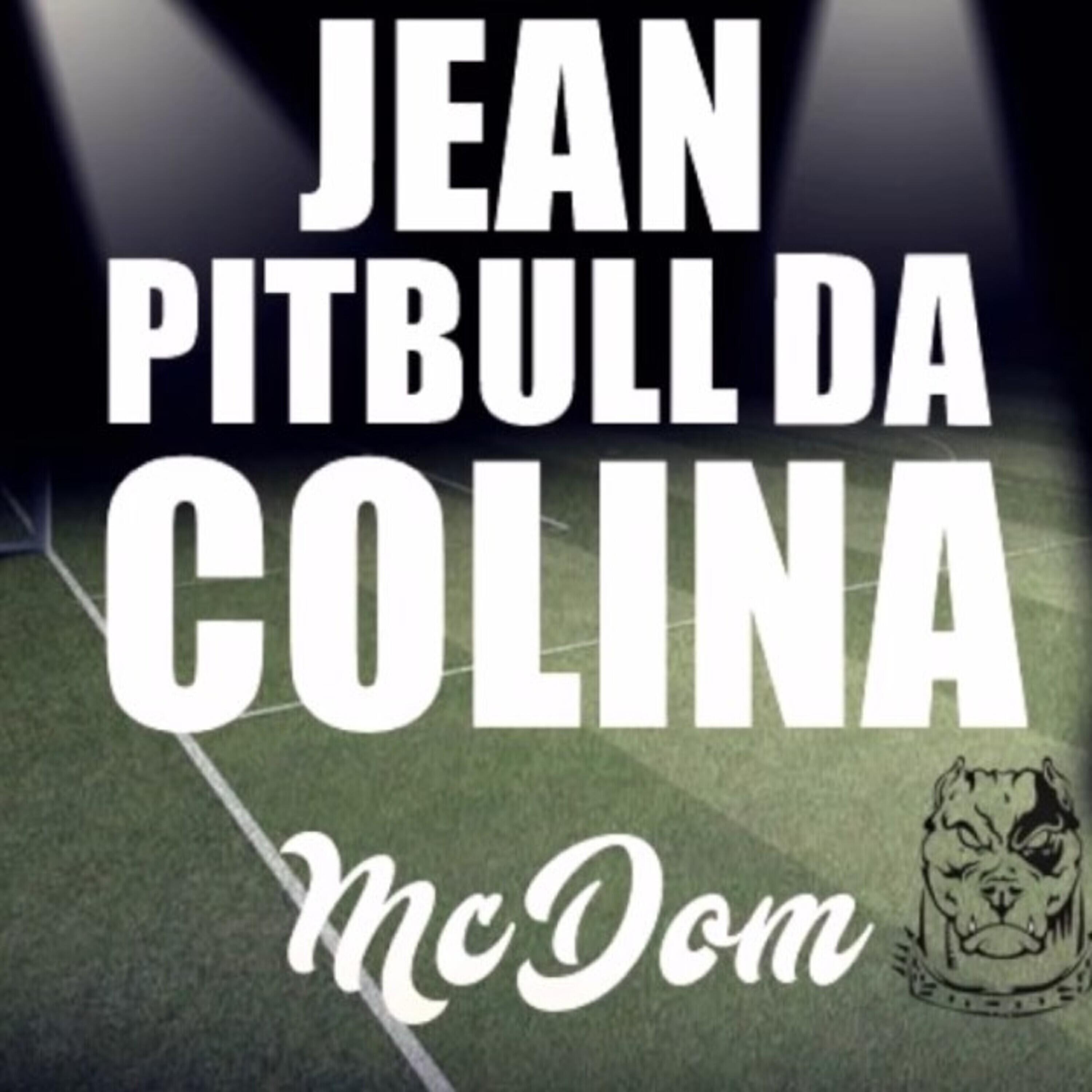Релиз Jean o Pitbull da Colina