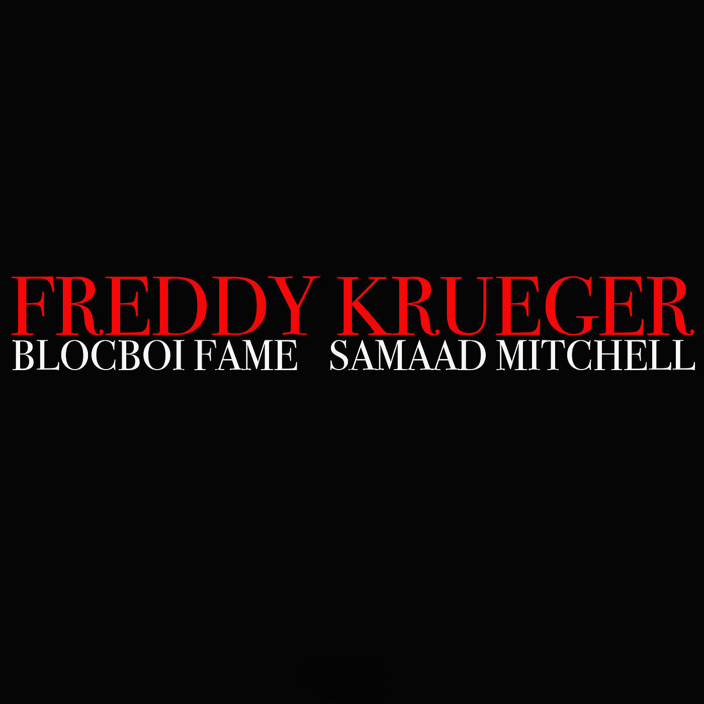Постер альбома Freddy Krueger