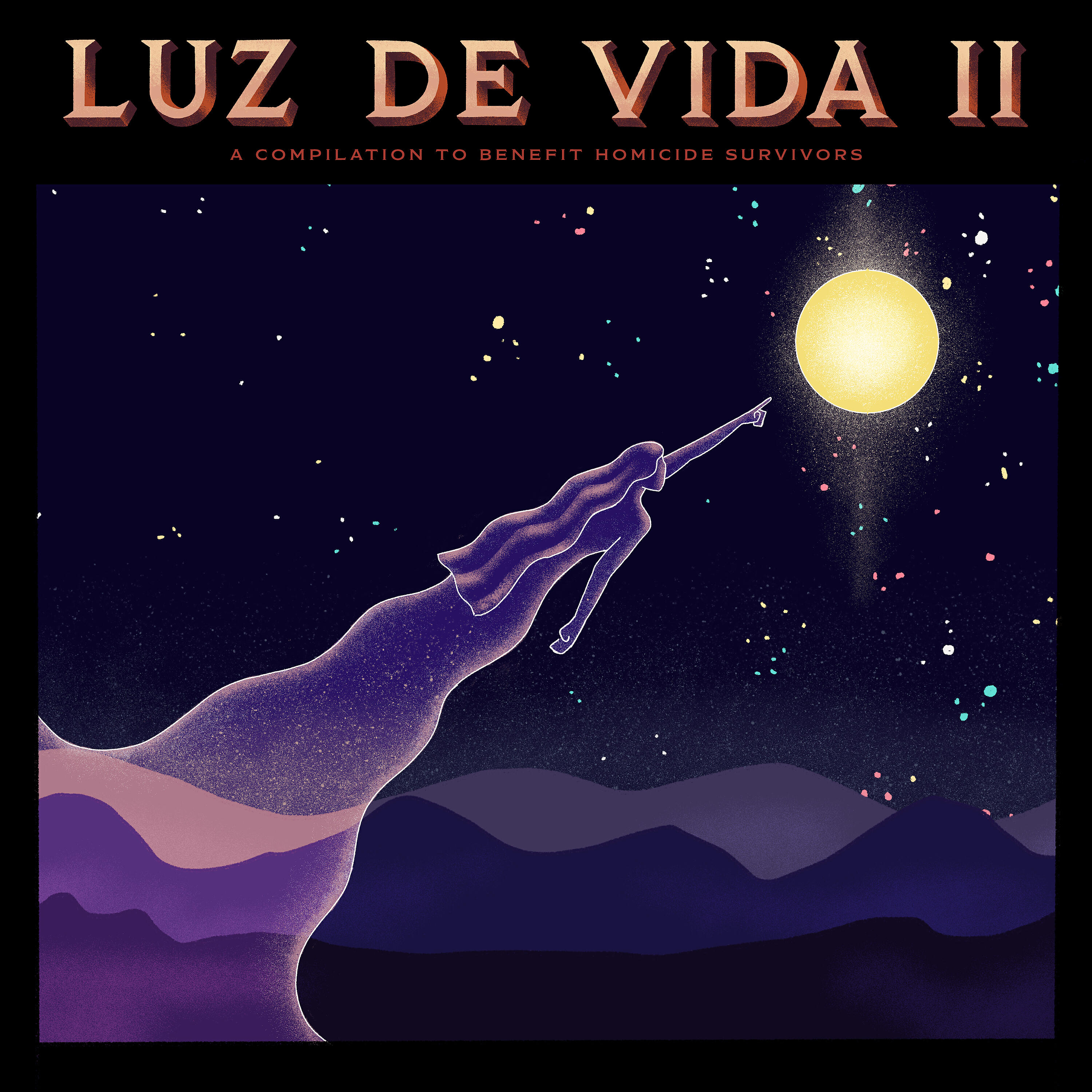 Постер альбома Luz de Vida II: A Compilation to Benefit Homicide Survivors