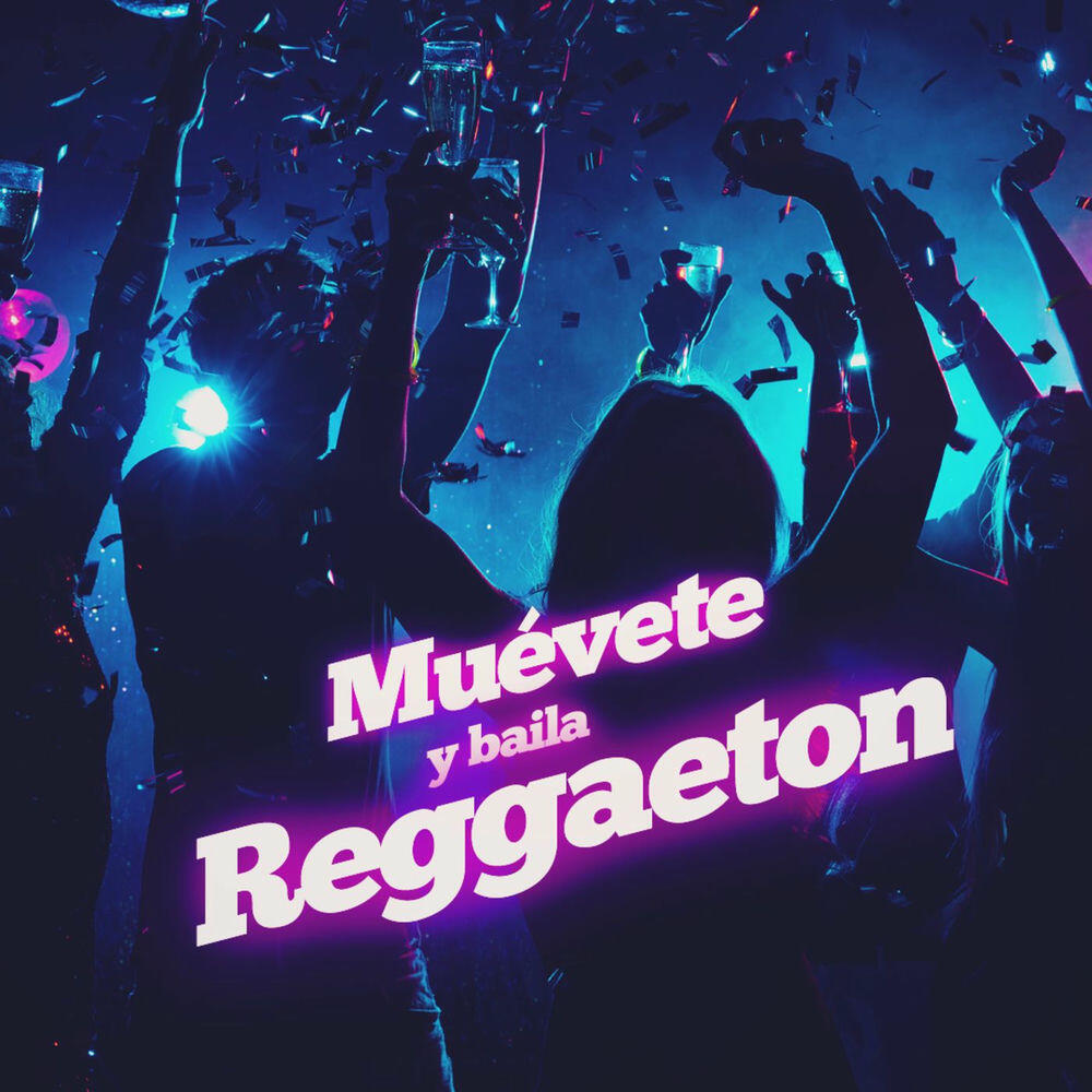 Релиз Muévete y Baila Reggaeton