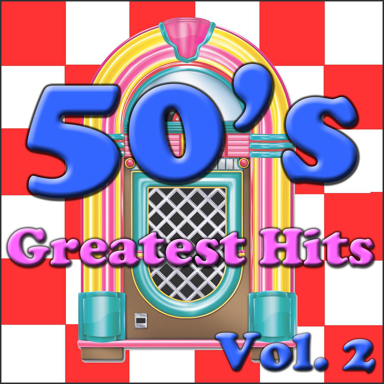 Релиз 50's Greatest Hits, Vol. 2
