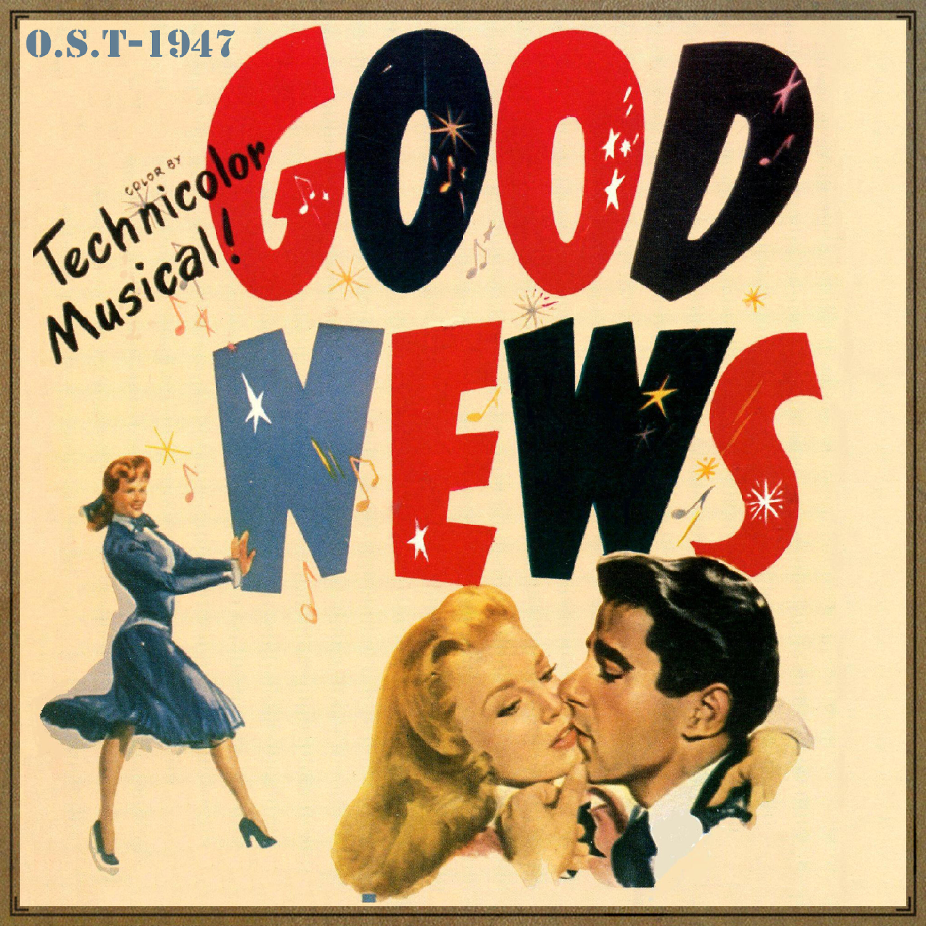 Релиз Good News (O.S.T - 1947)