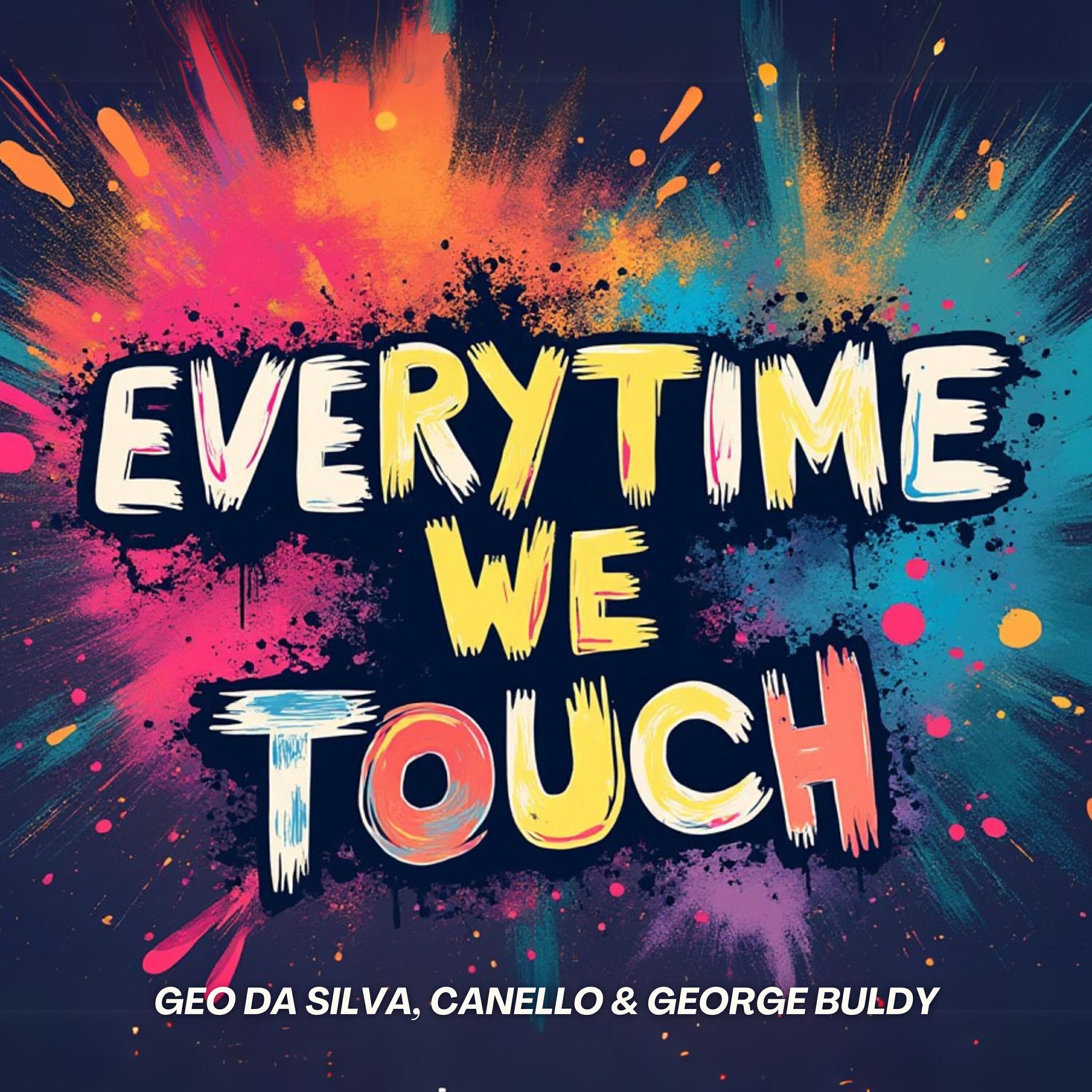 Релиз Everytime We Touch