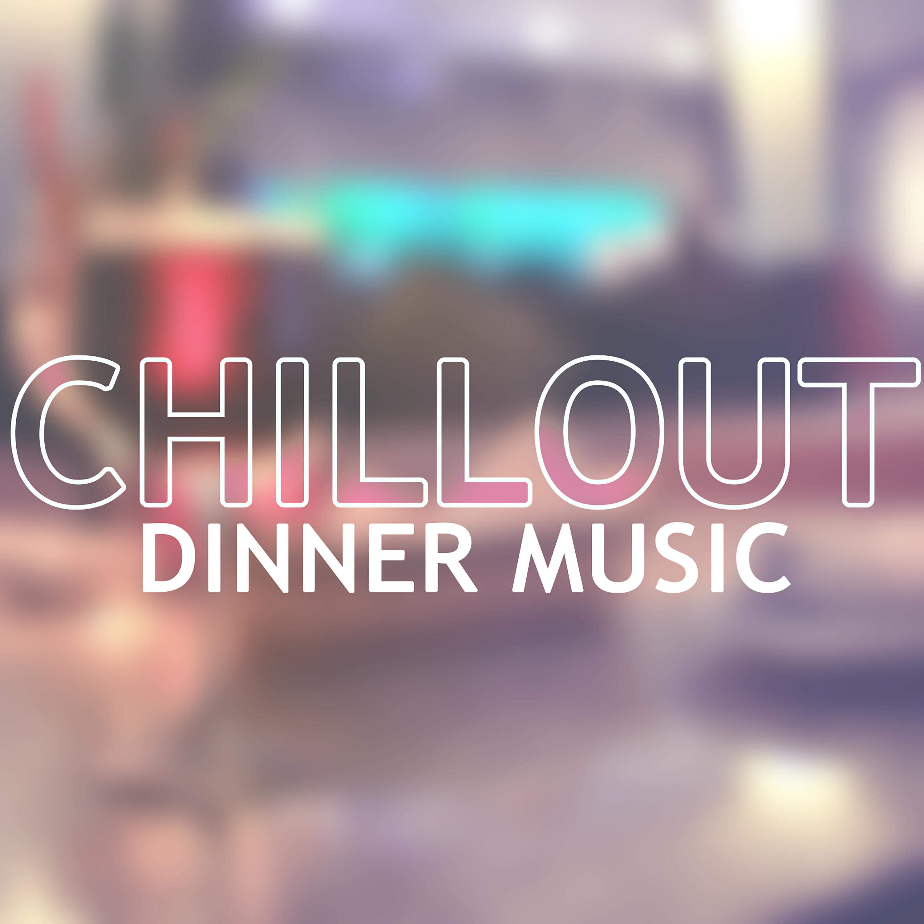 Релиз Chillout Dinner Music