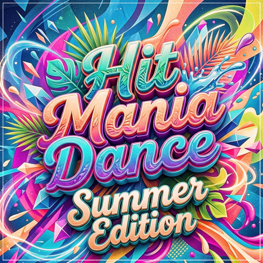 Релиз HIT MANIA DANCE - Summer Edition