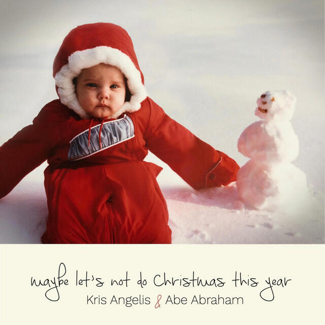 Релиз Maybe Let's Not Do Christmas This Year