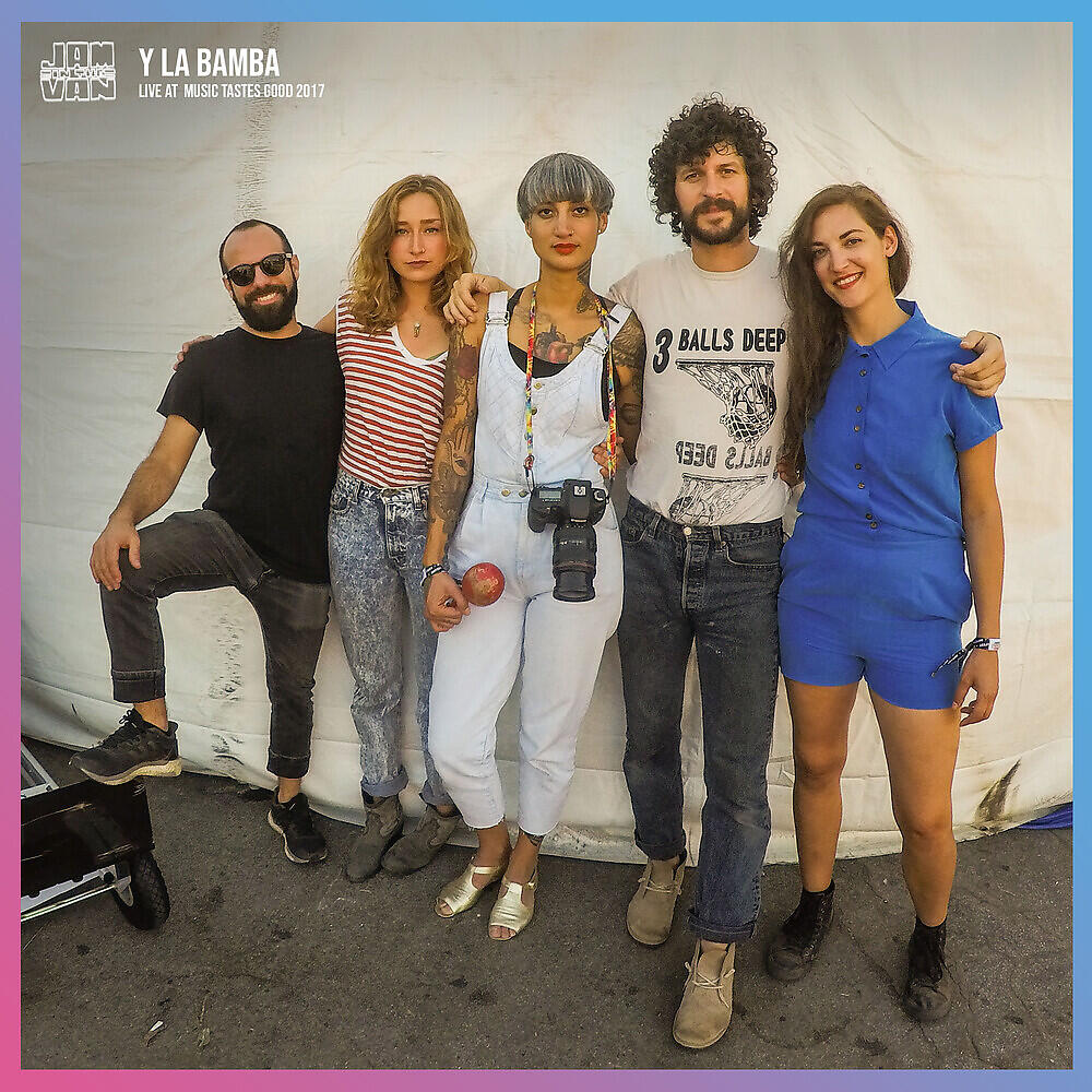 Релиз Jam in the Van - Y La Bamba